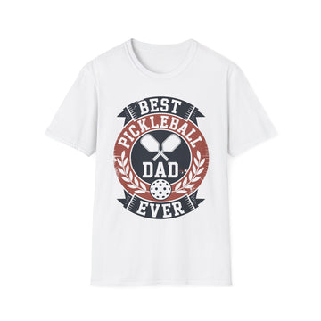 Best Pickleball Dad Ever - Gift Tee for Fathers