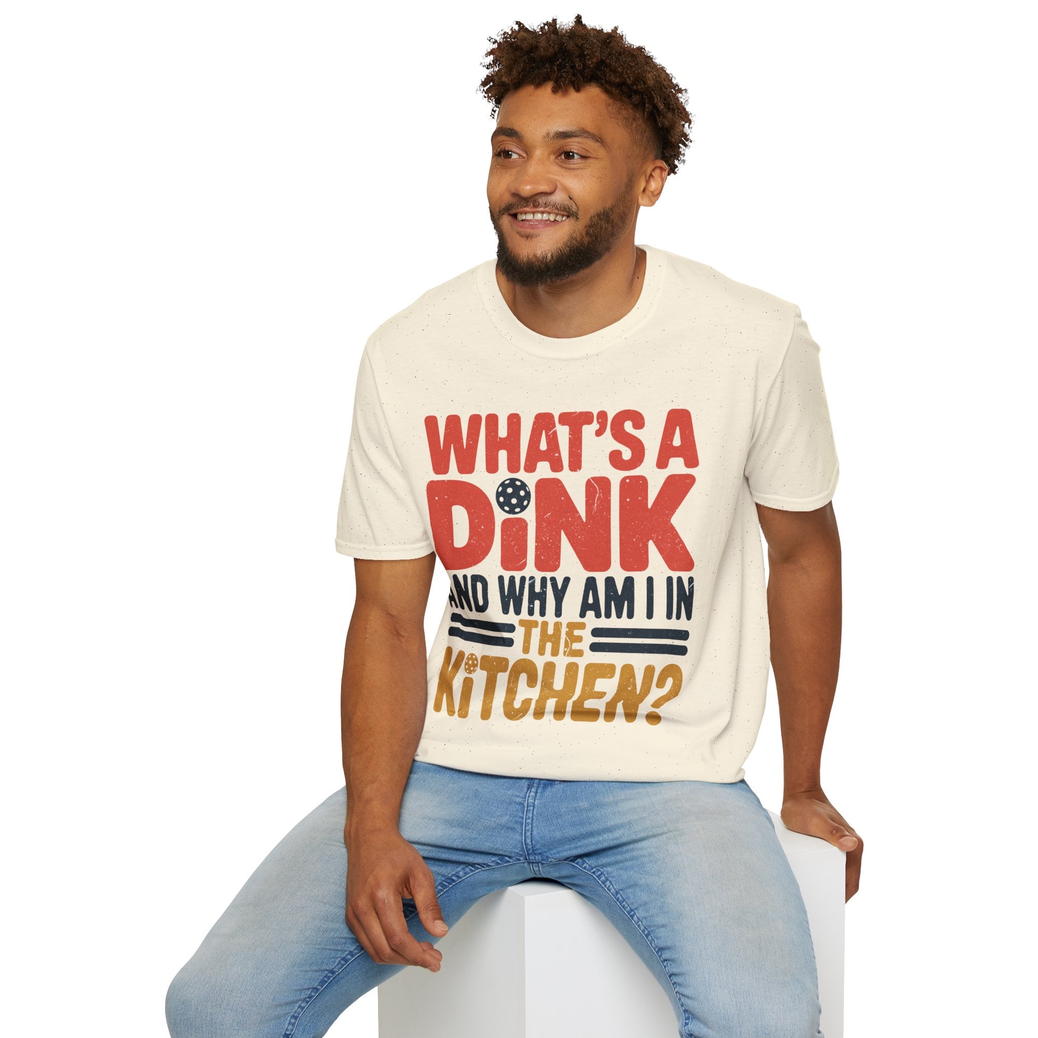 What´s a Dink and Why am I in the Kitchen - Pickleball Tee