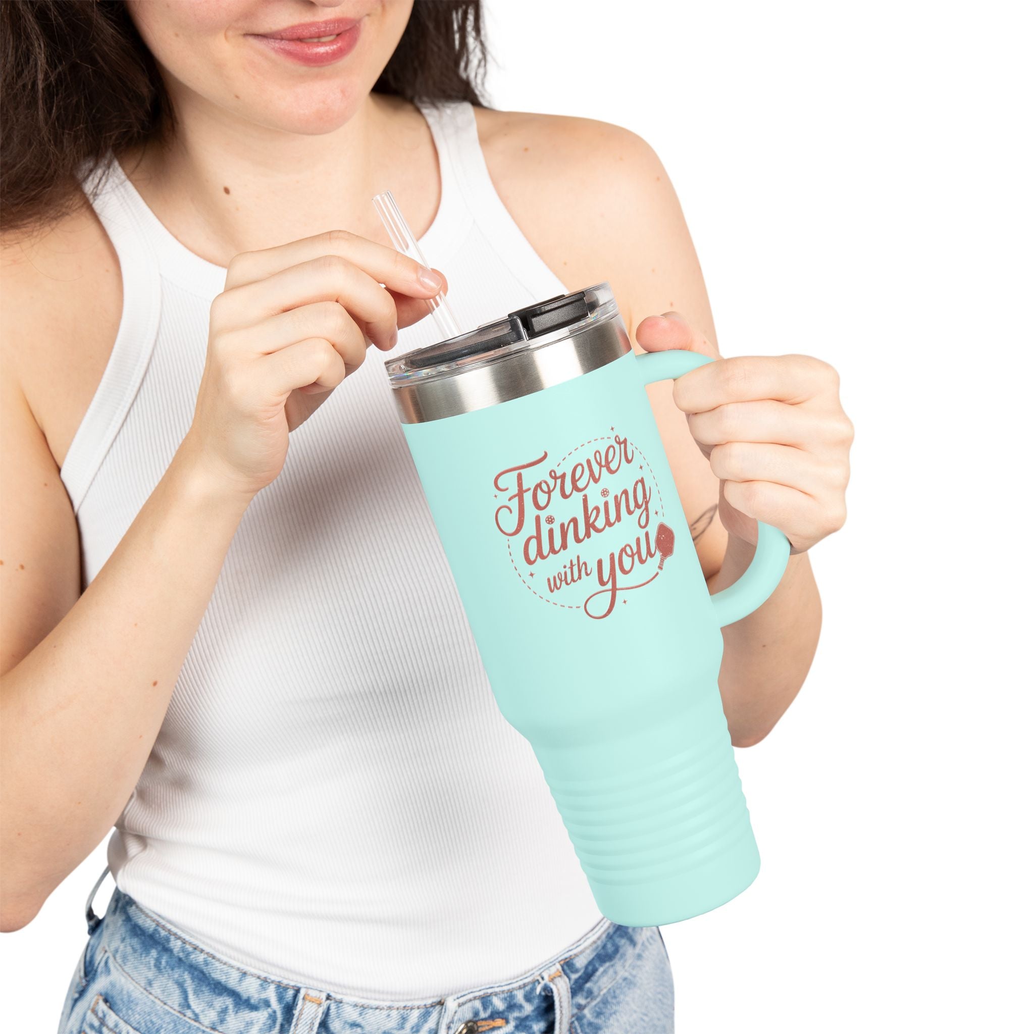 Forever Dinking with you Insulated Travel Mug, 40oz
