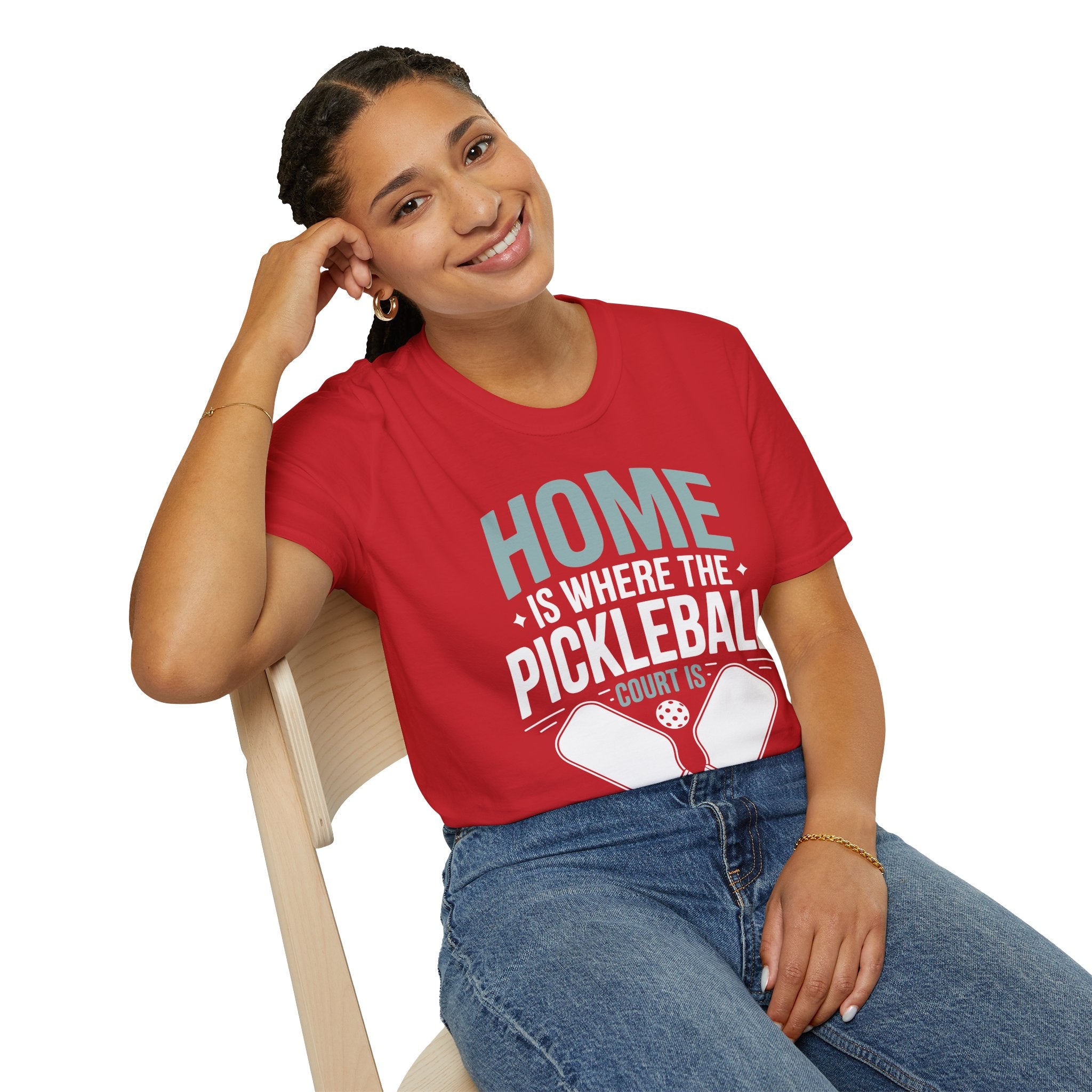 Home is where The Pickleball Court is - Funny Shirt