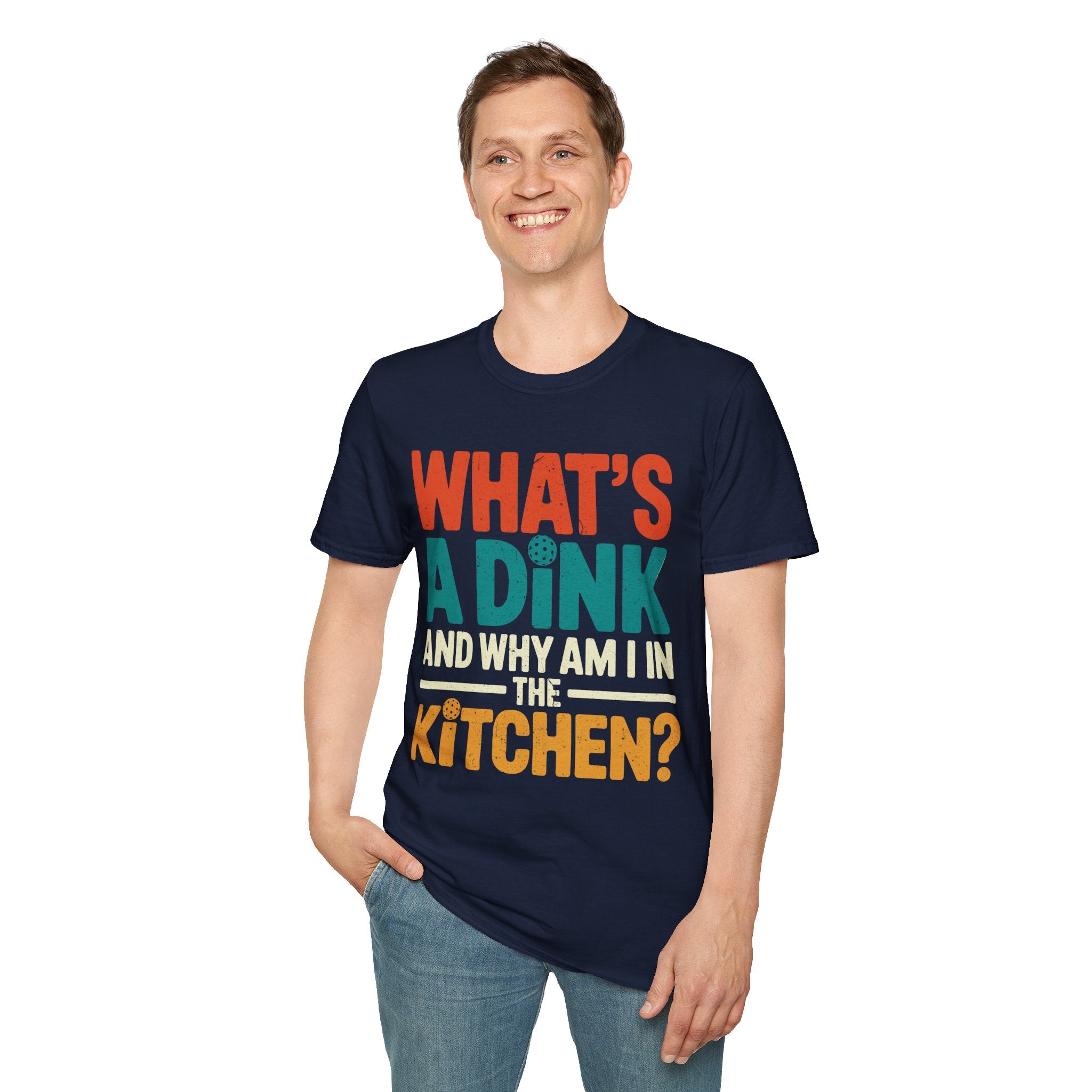 What´s a Dink and Why am I in the Kitchen - Pickleball Tee