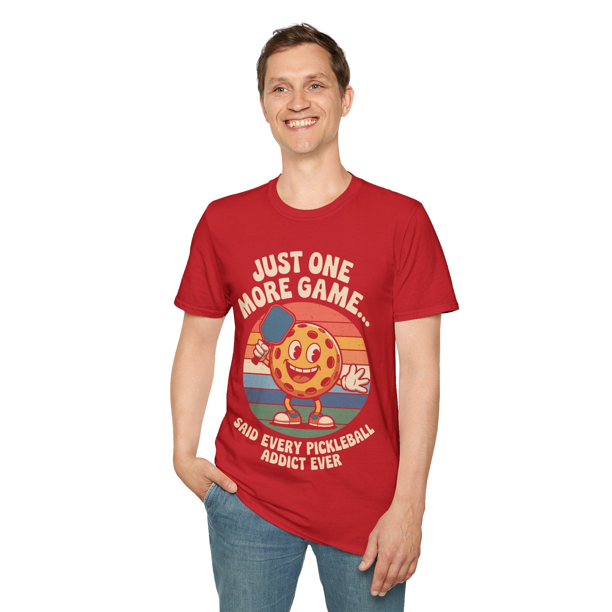 Just One More Game Said Every Pickleball Addict Ever - Humorous Pickleball Tee
