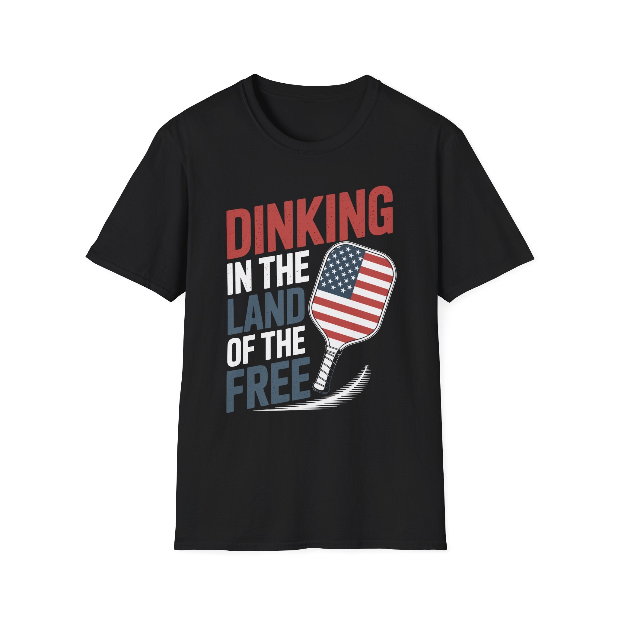 Dinking in the land of the free - Funny Pickleball T-Shirt