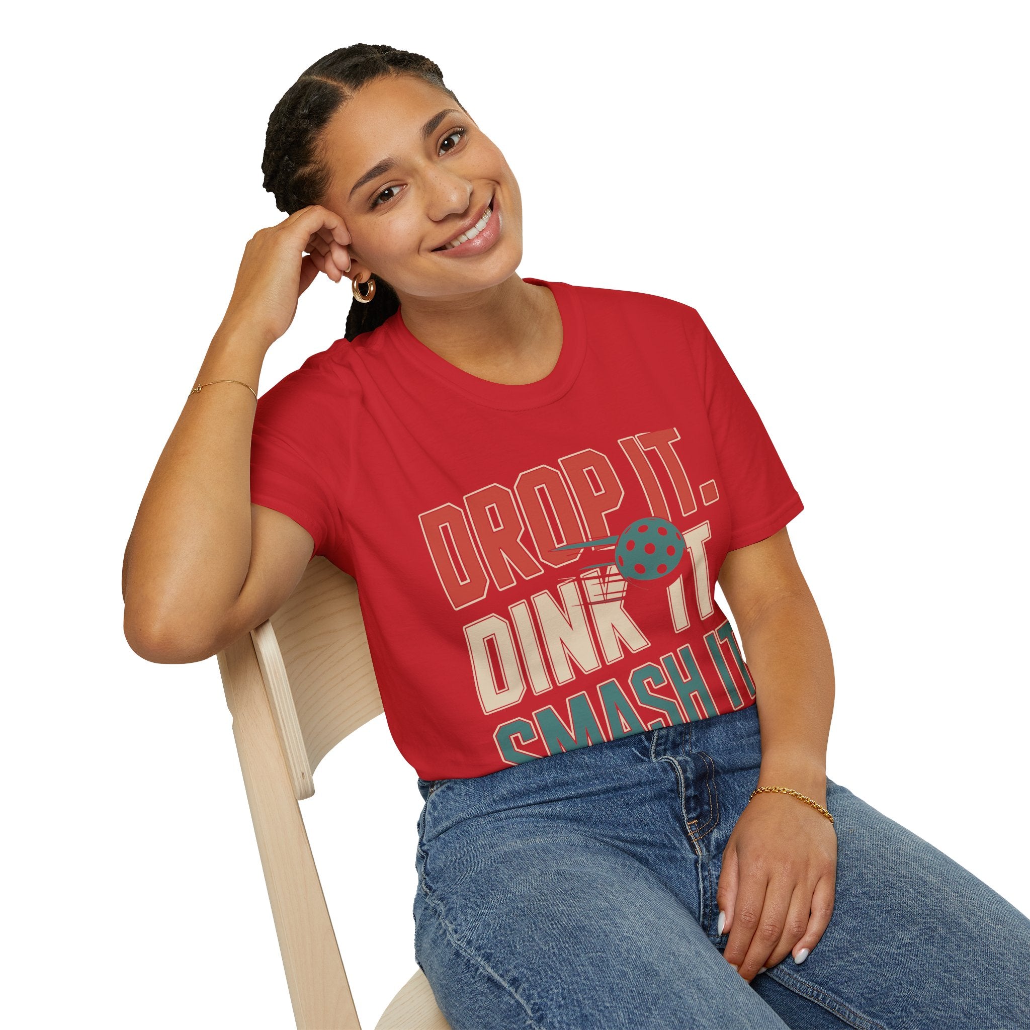 Drop it Dink it Smash it - Pickleball T-Shirt for Players