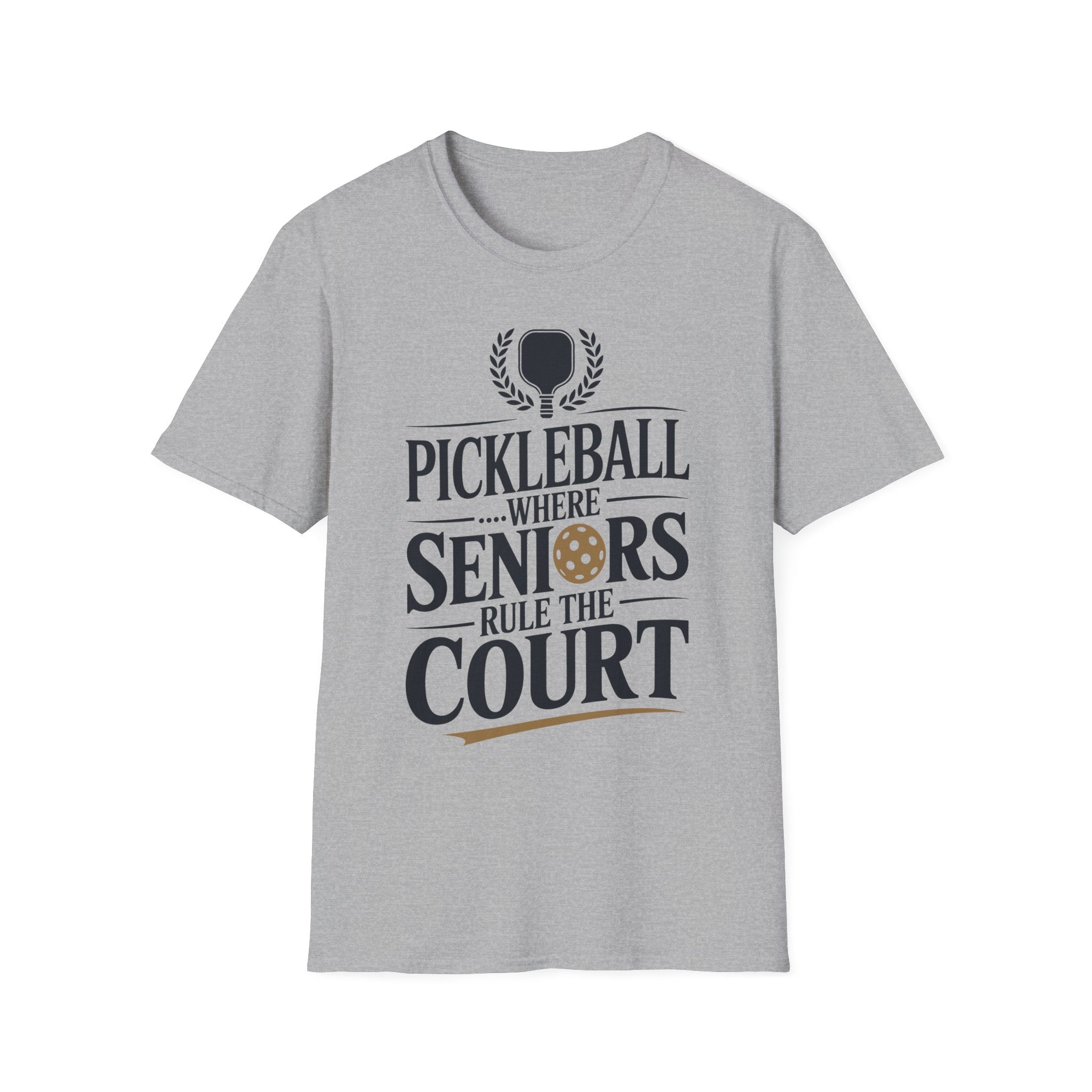 Pickleball Where Seniors Rule the Court - Sporty T-Shirt