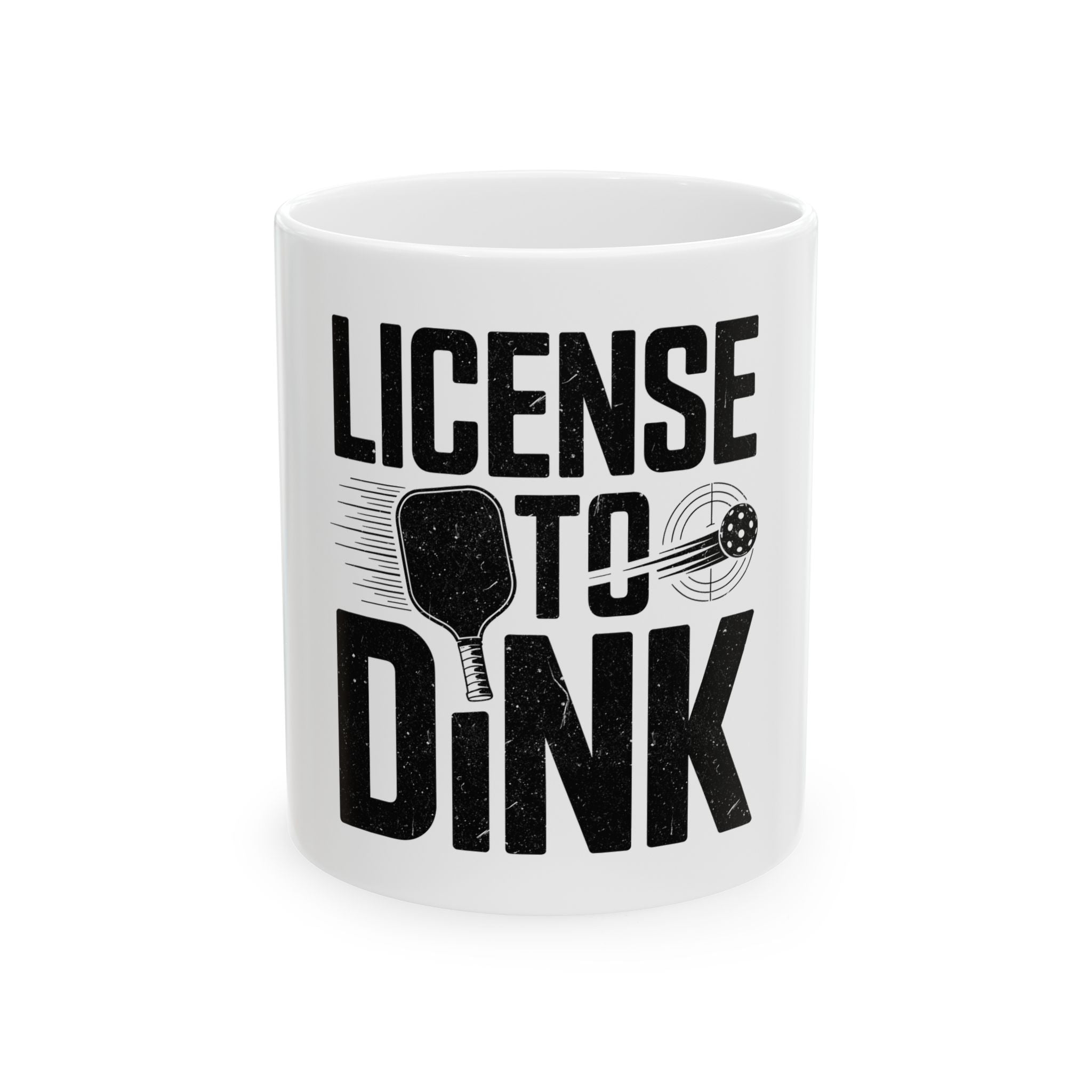 License to Dink Ceramic Mug
