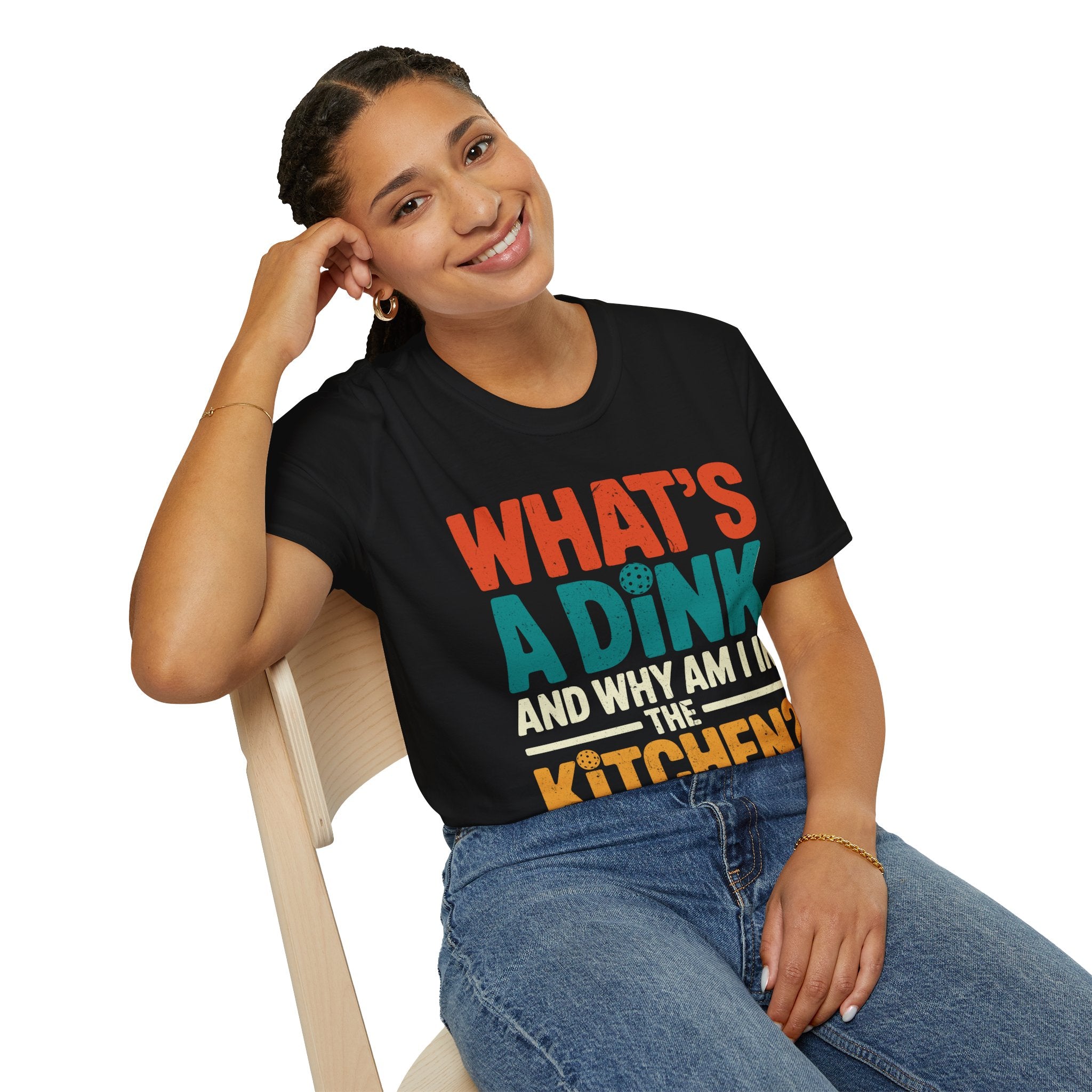 What´s a Dink and Why am I in the Kitchen - Pickleball Tee