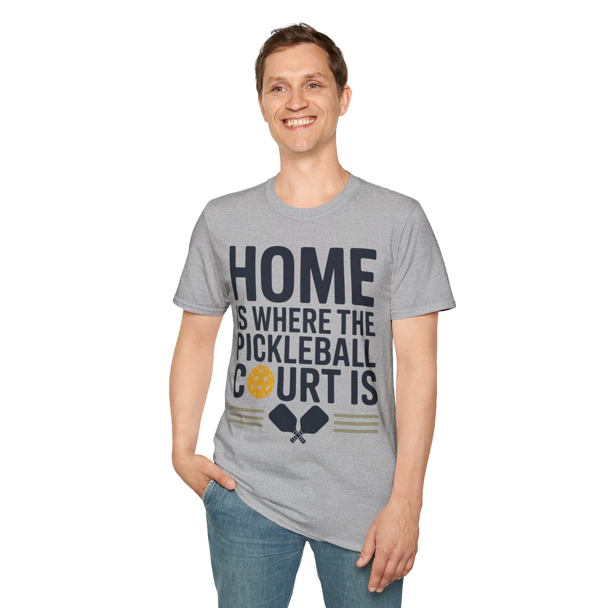 Home is where The Pickleball Court is - Funny Shirt