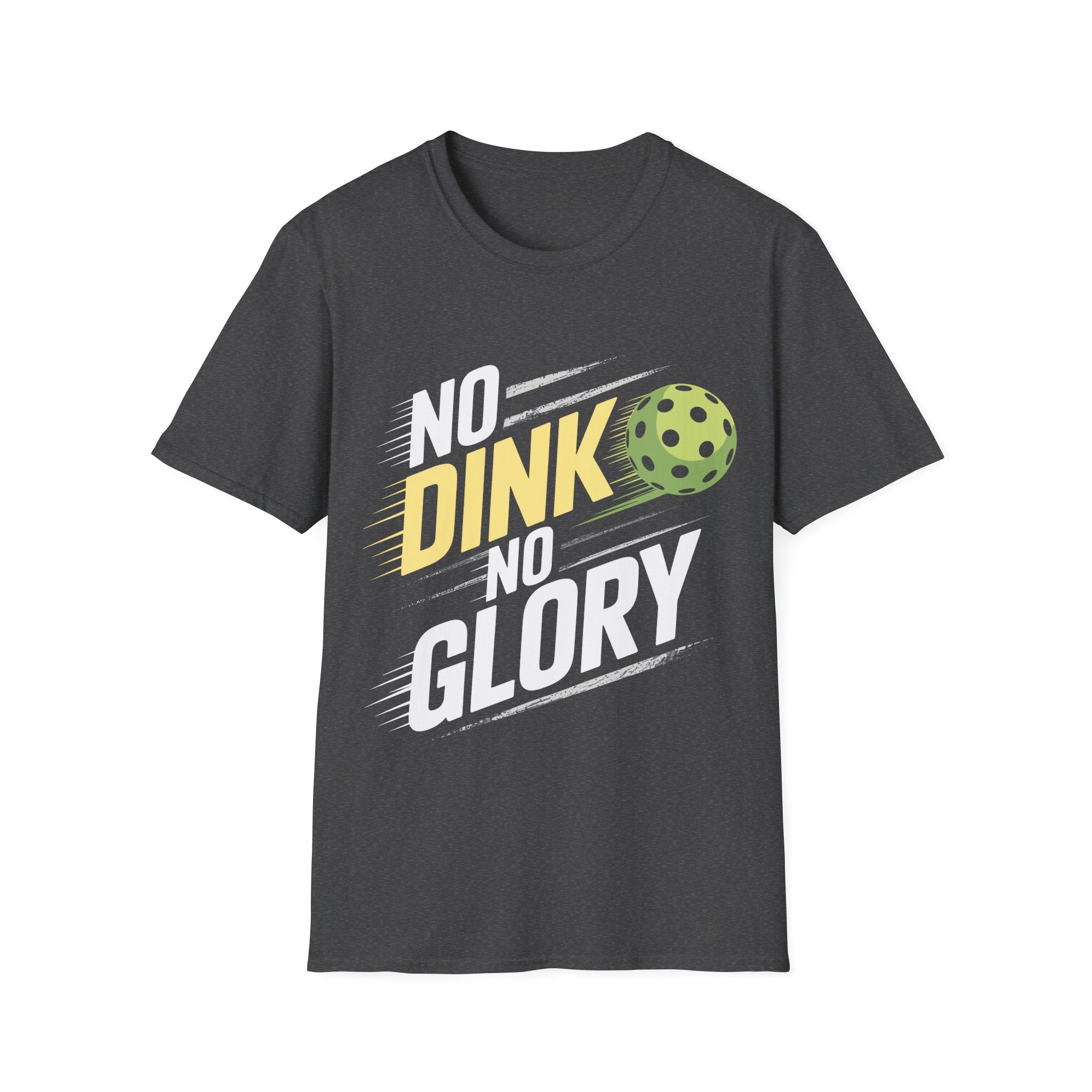 No Dink No Glory - Pickleball T-Shirt for Players