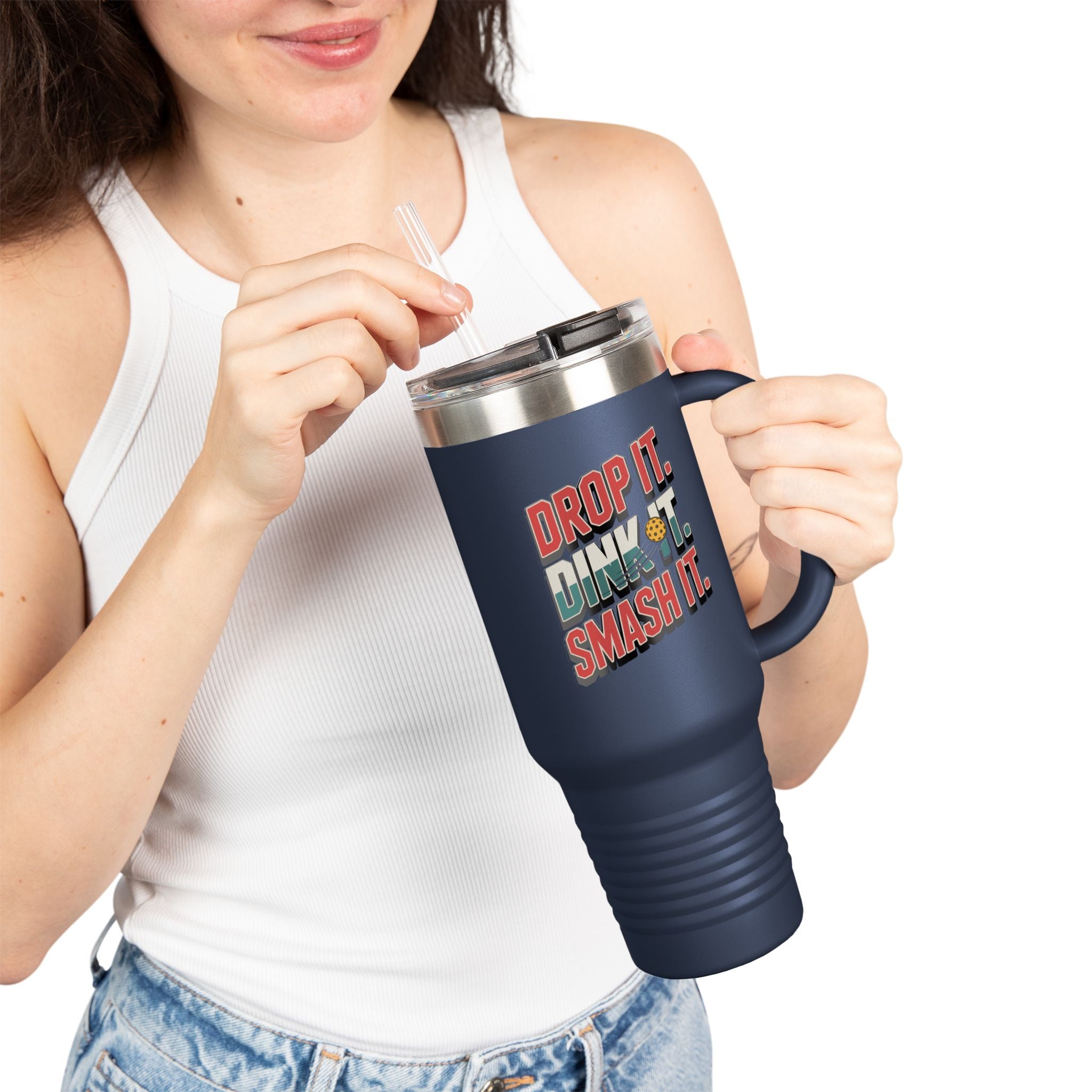 Drop it dink it smash it Insulated Travel Mug, 40oz