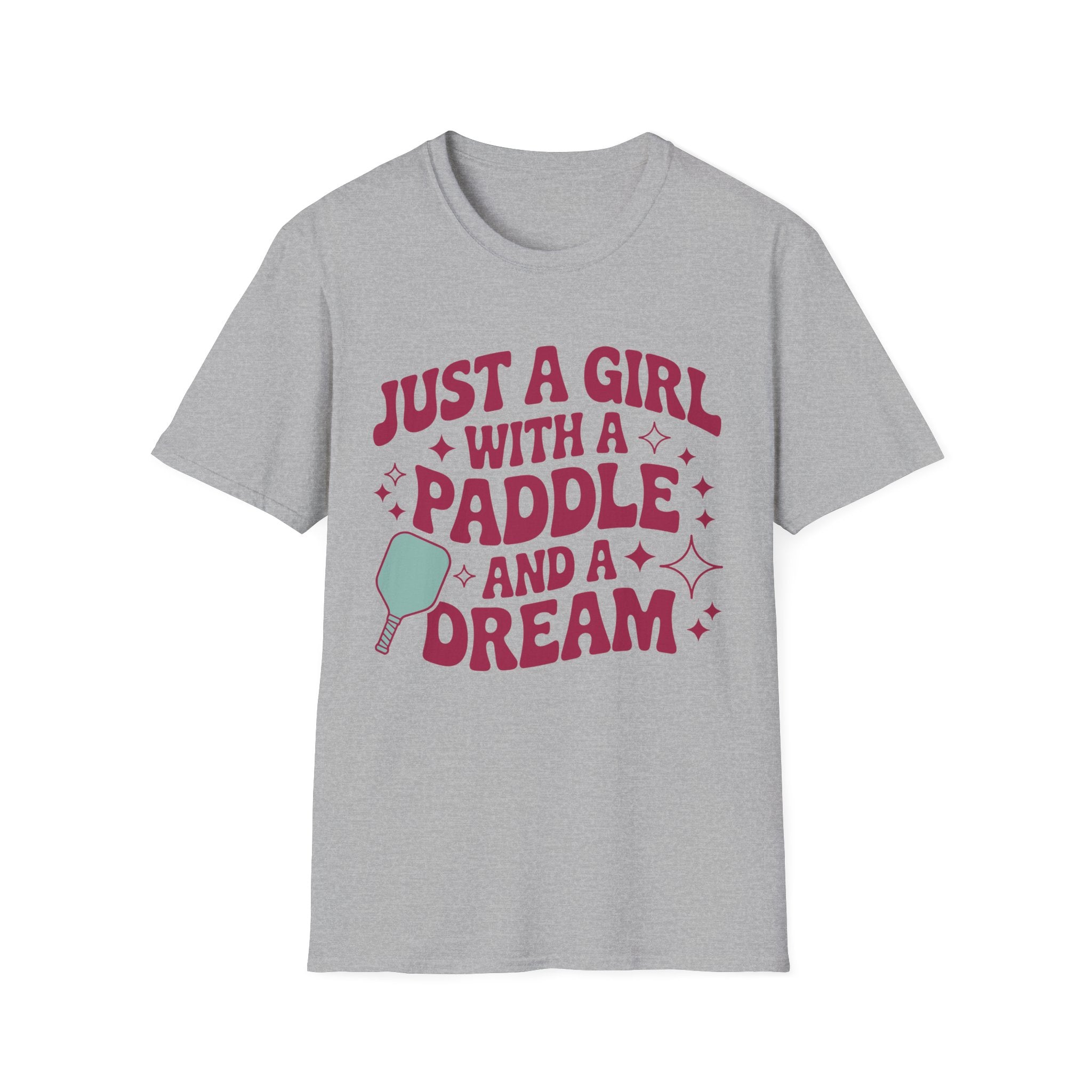 Just a Girl with a Paddle and a Dream - Pickleball T-Shirt