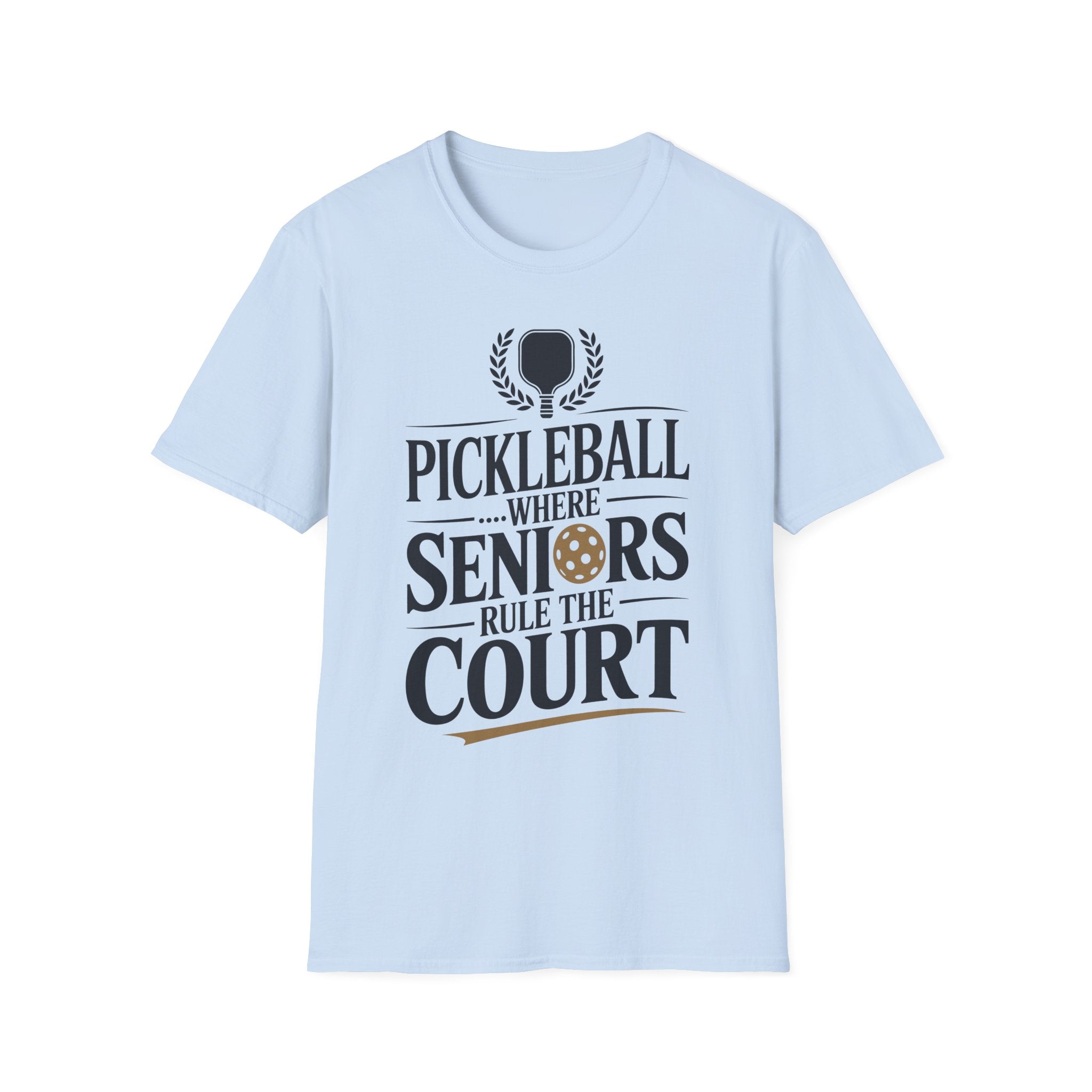 Pickleball Where Seniors Rule the Court - Sporty T-Shirt