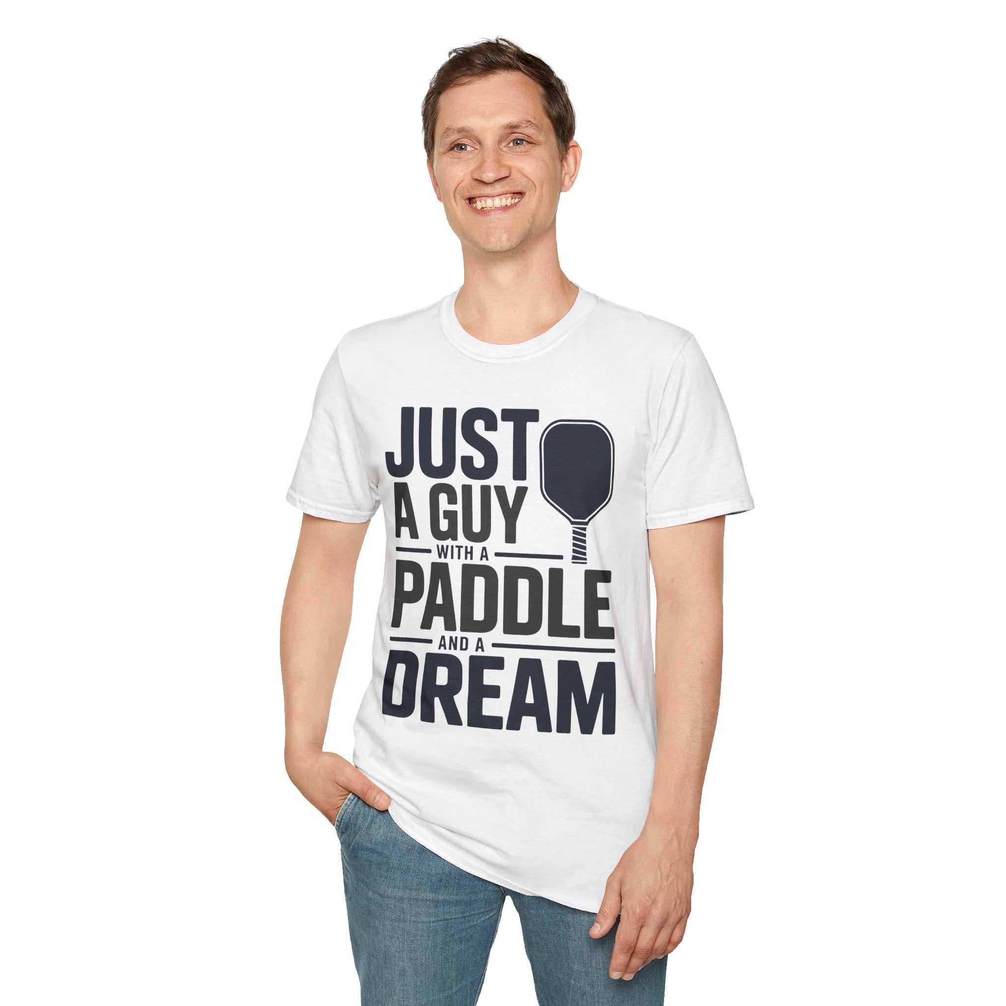 Just a Guy with a Paddle and a Dream - Pickleball Tee