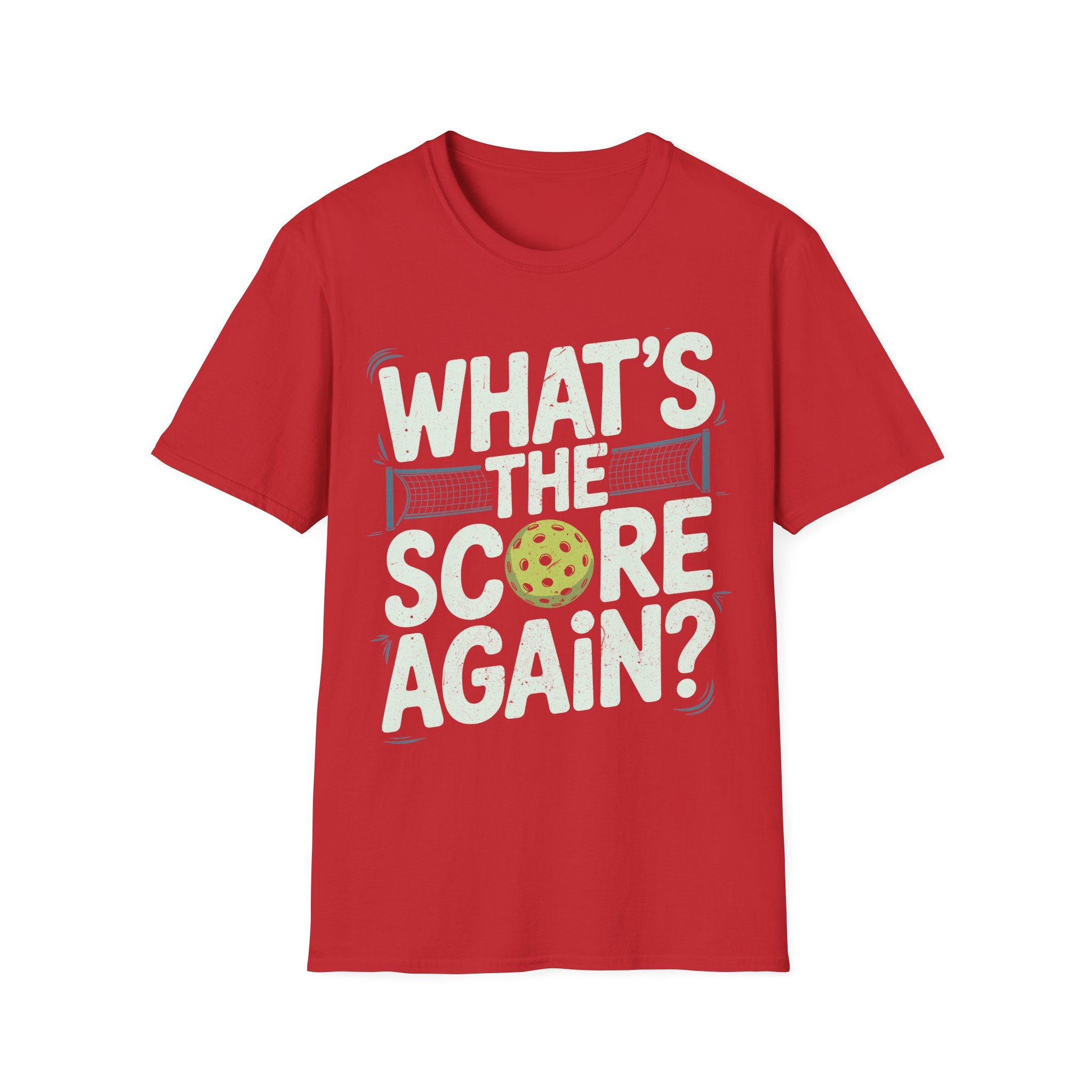 What´s the Score Again - Pickleball Humor T-Shirt