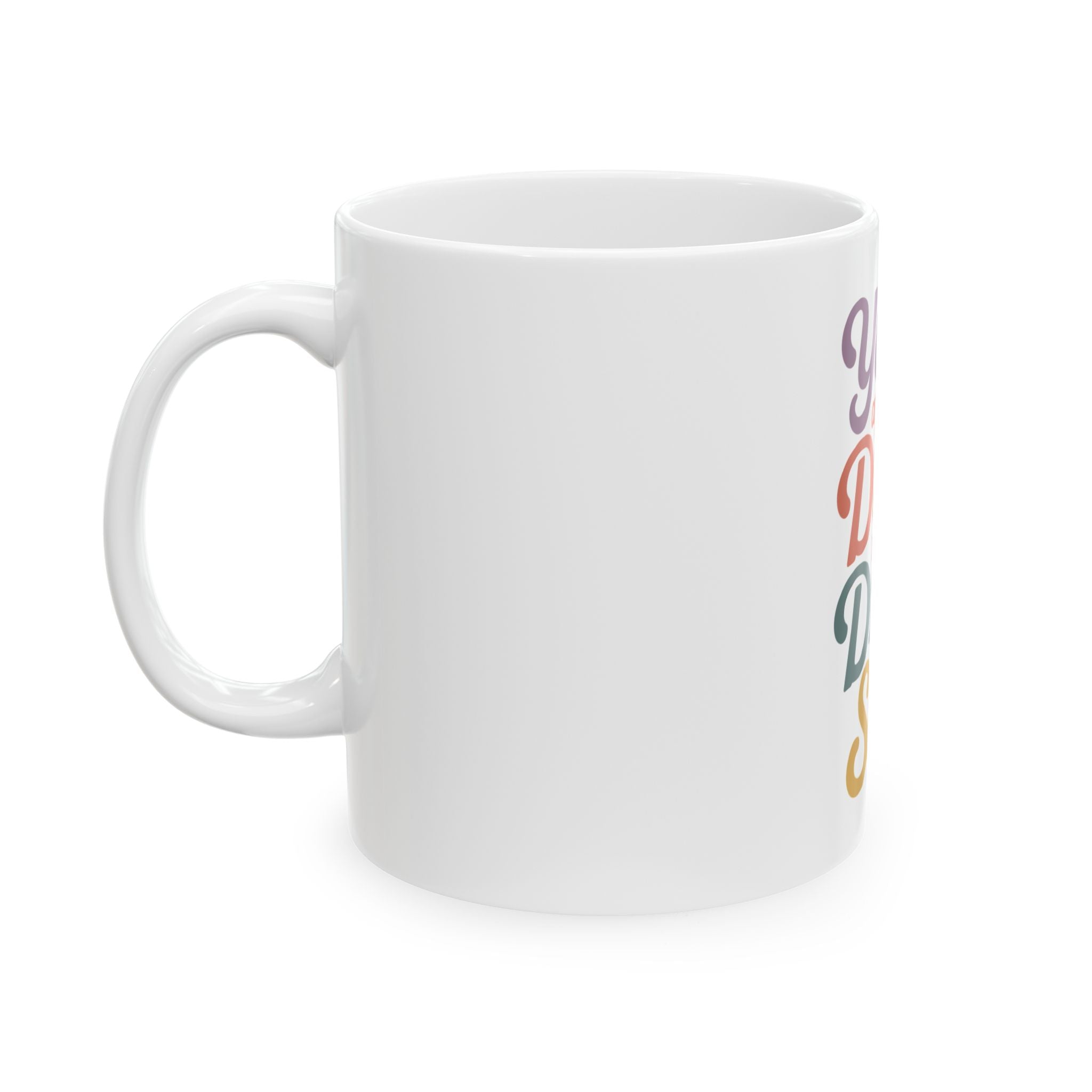 You are the Dink to my Drop Shot Ceramic Mug