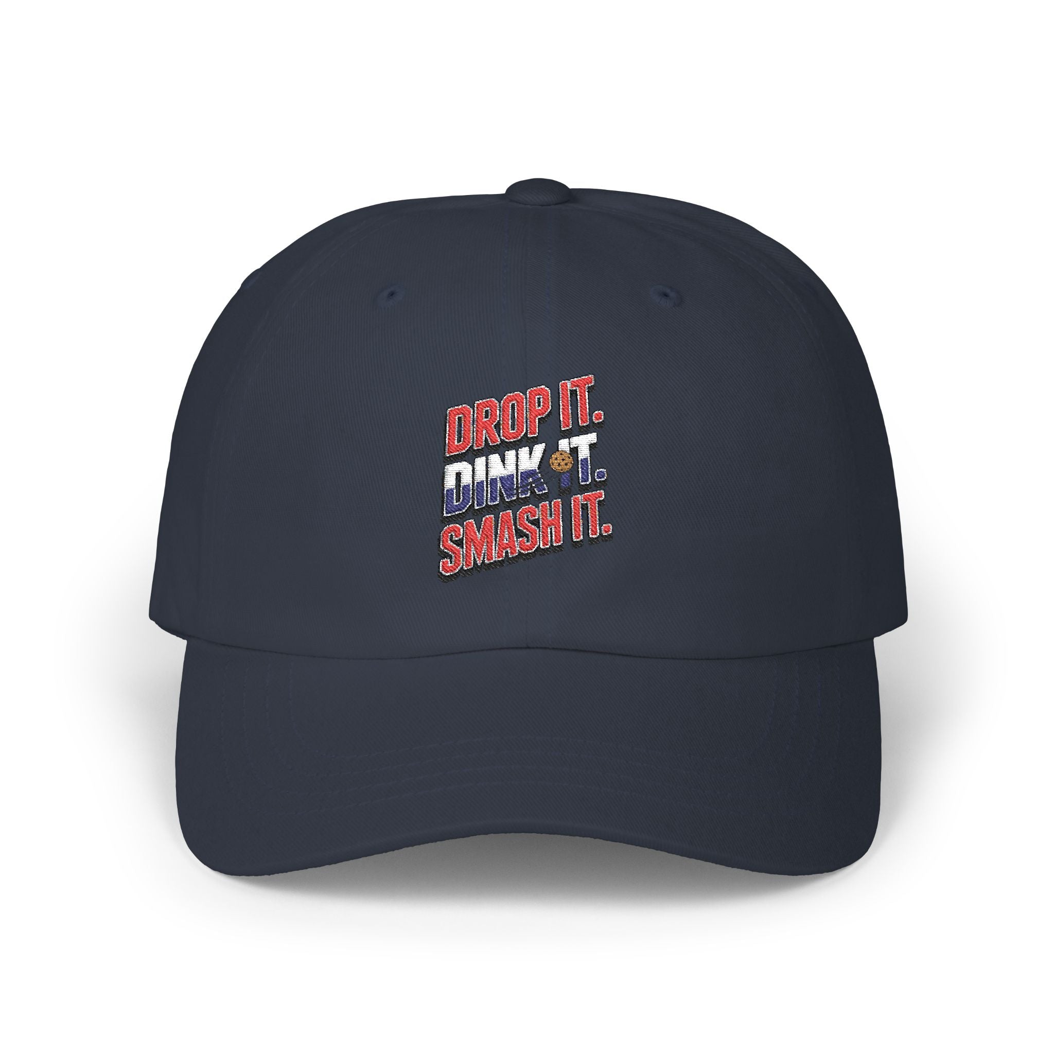 Drop it Dink it Smash it Classic Dad Cap