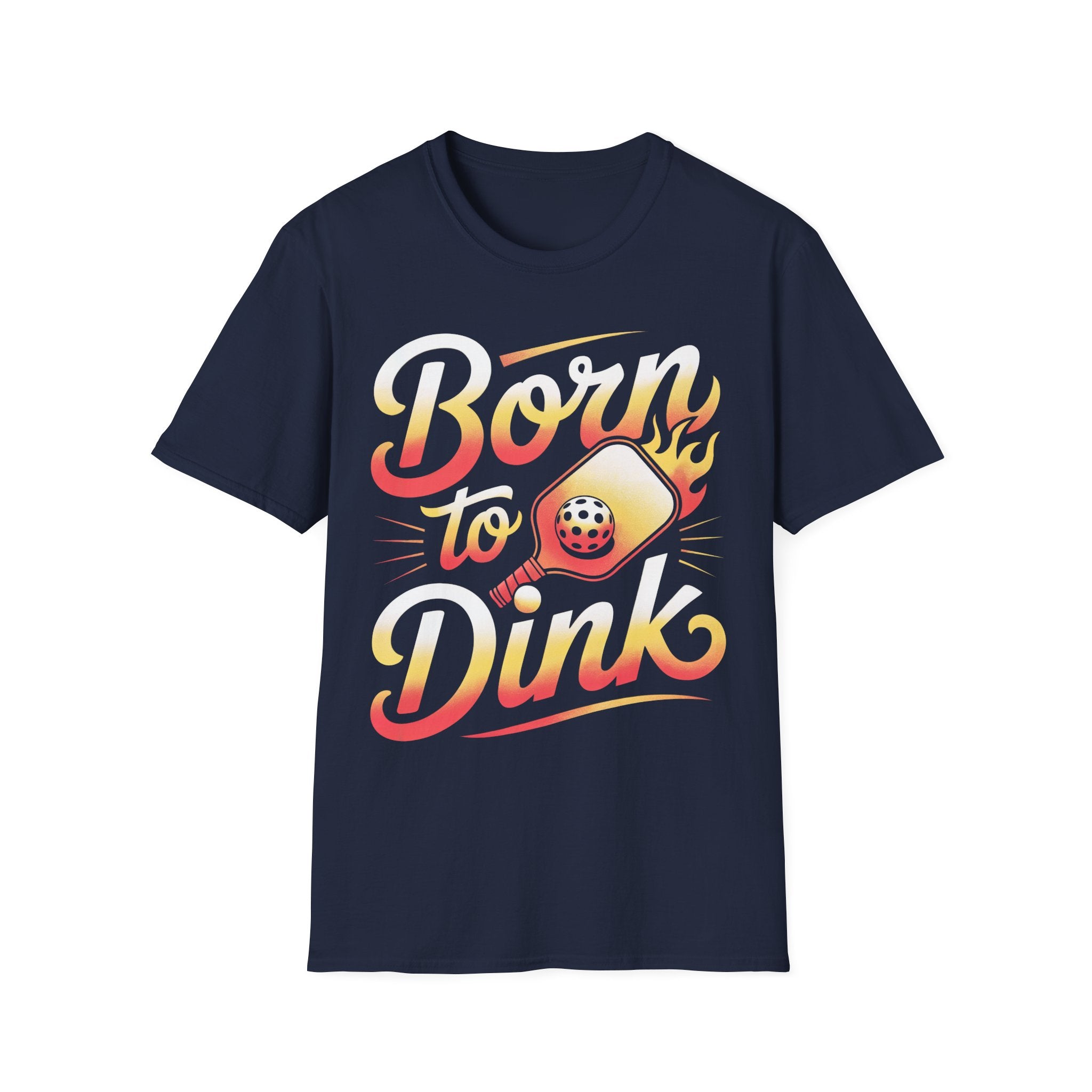 Born to Dink - Pickleball Player T-Shirt