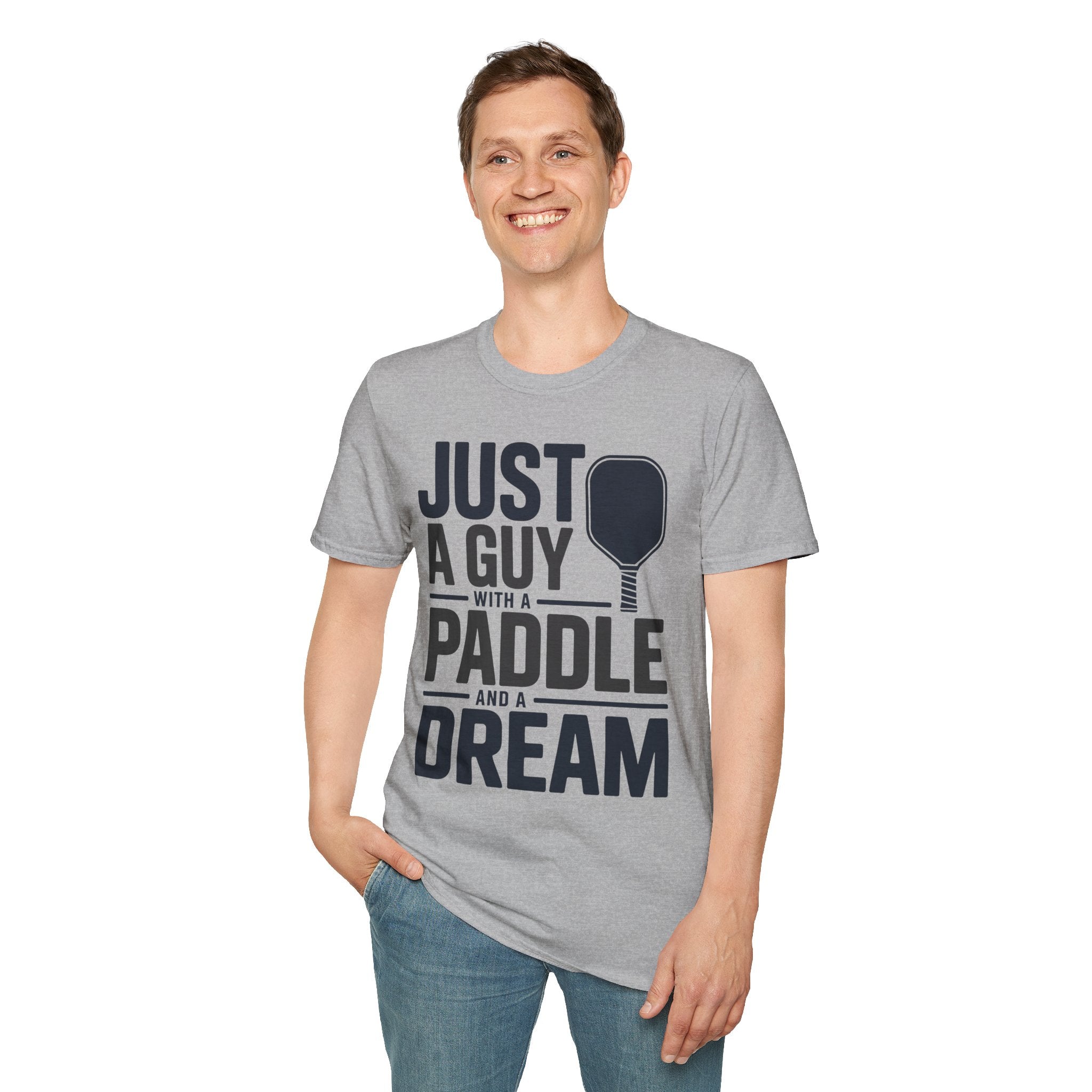 Just a Guy with a Paddle and a Dream - Pickleball Tee
