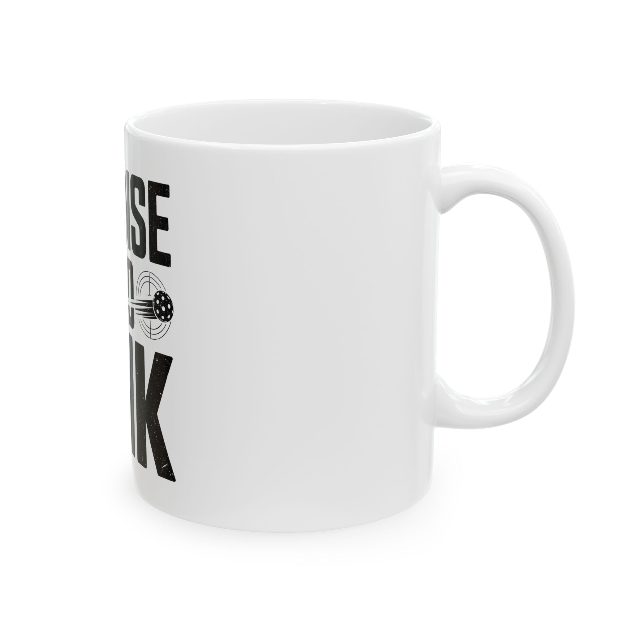 License to Dink Ceramic Mug