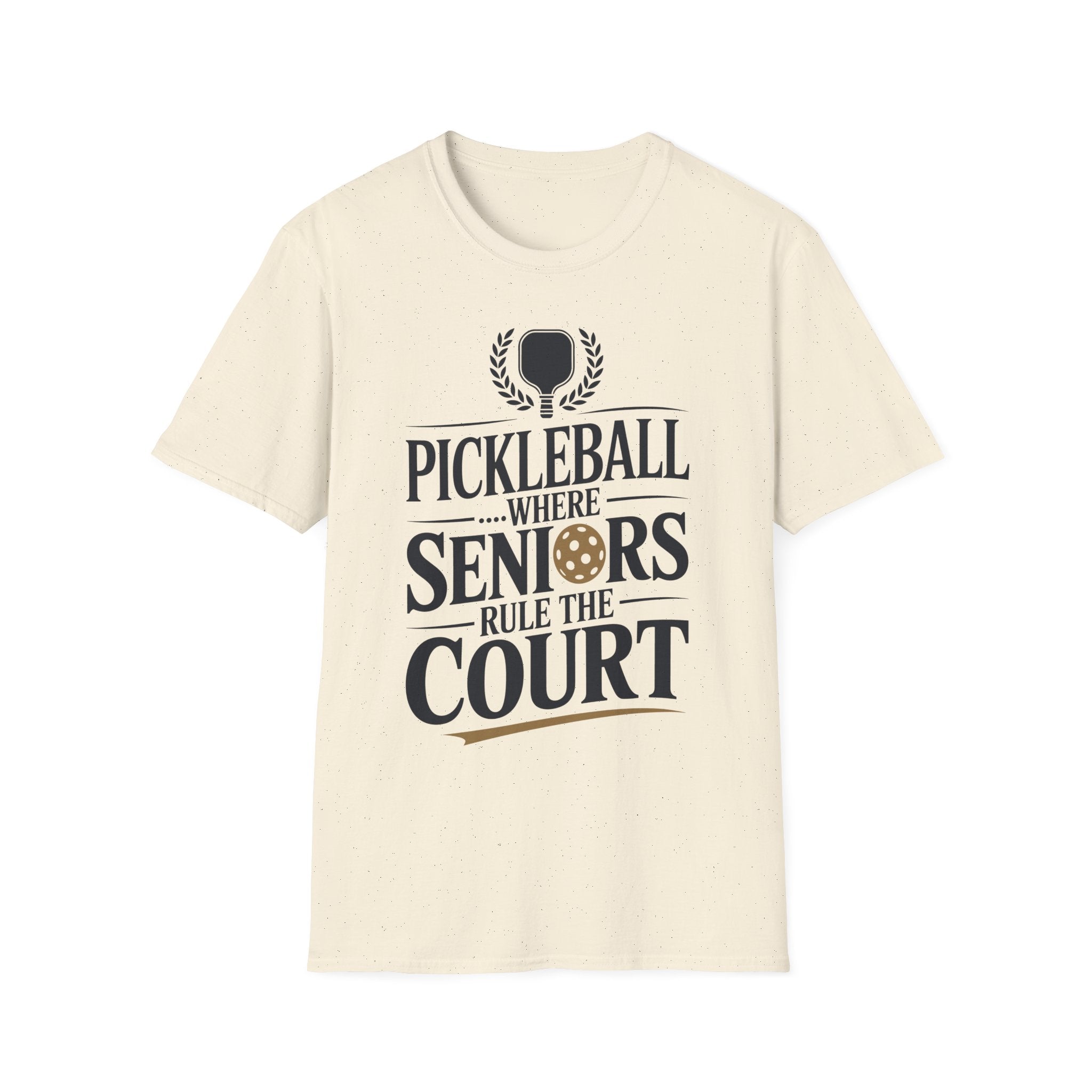 Pickleball Where Seniors Rule the Court - Sporty T-Shirt