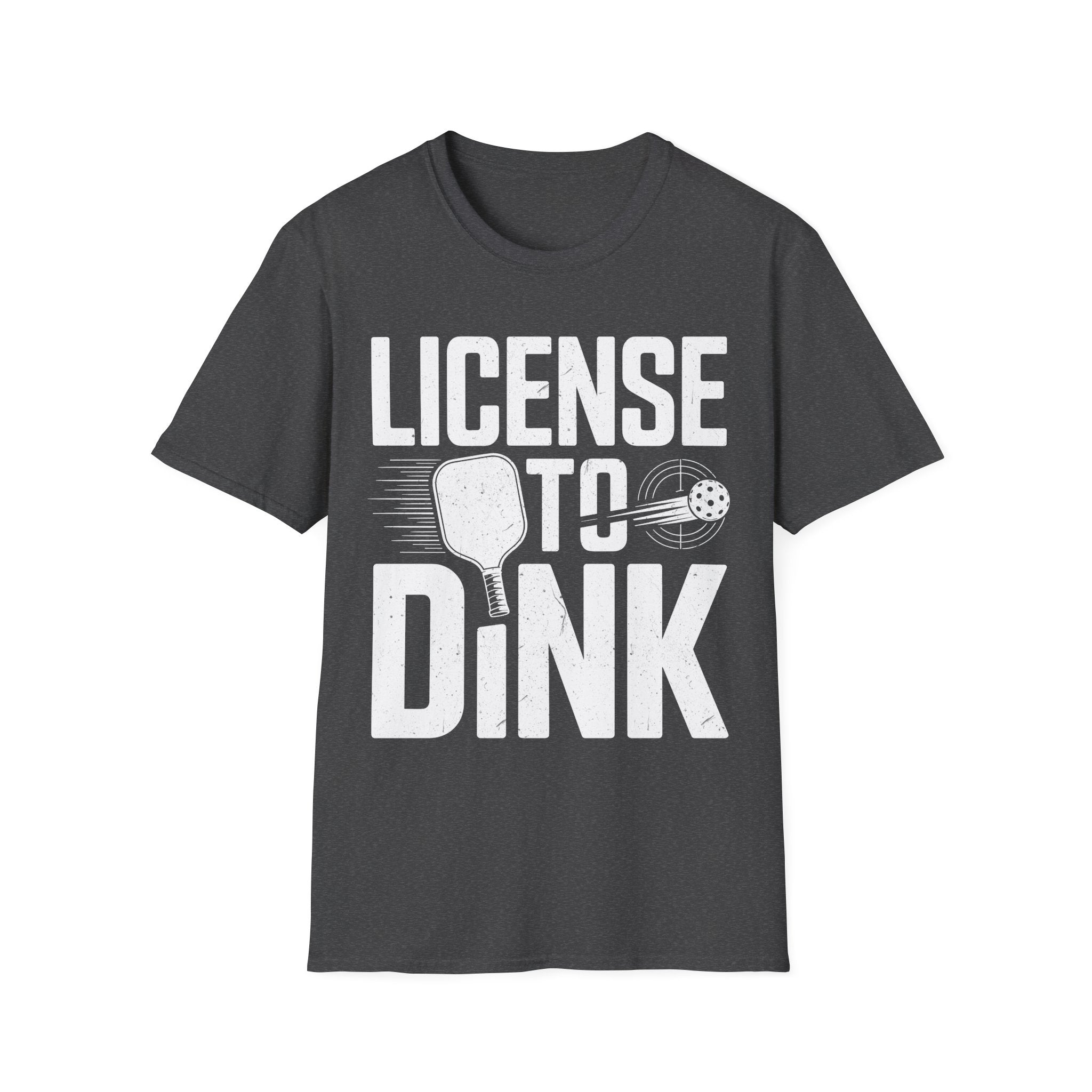License to Dink - Pickleball Player T-Shirt