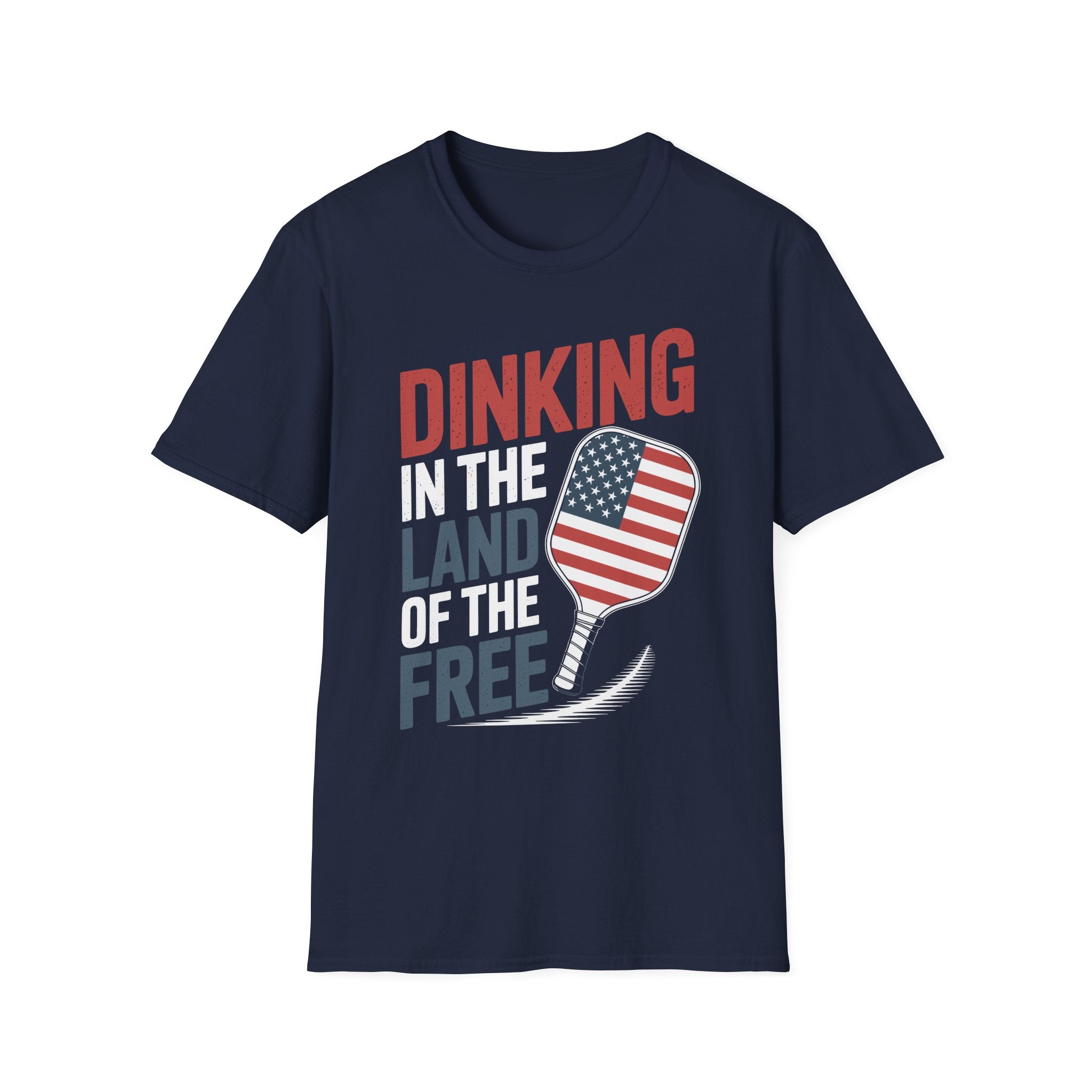 Dinking in the land of the free - Funny Pickleball T-Shirt