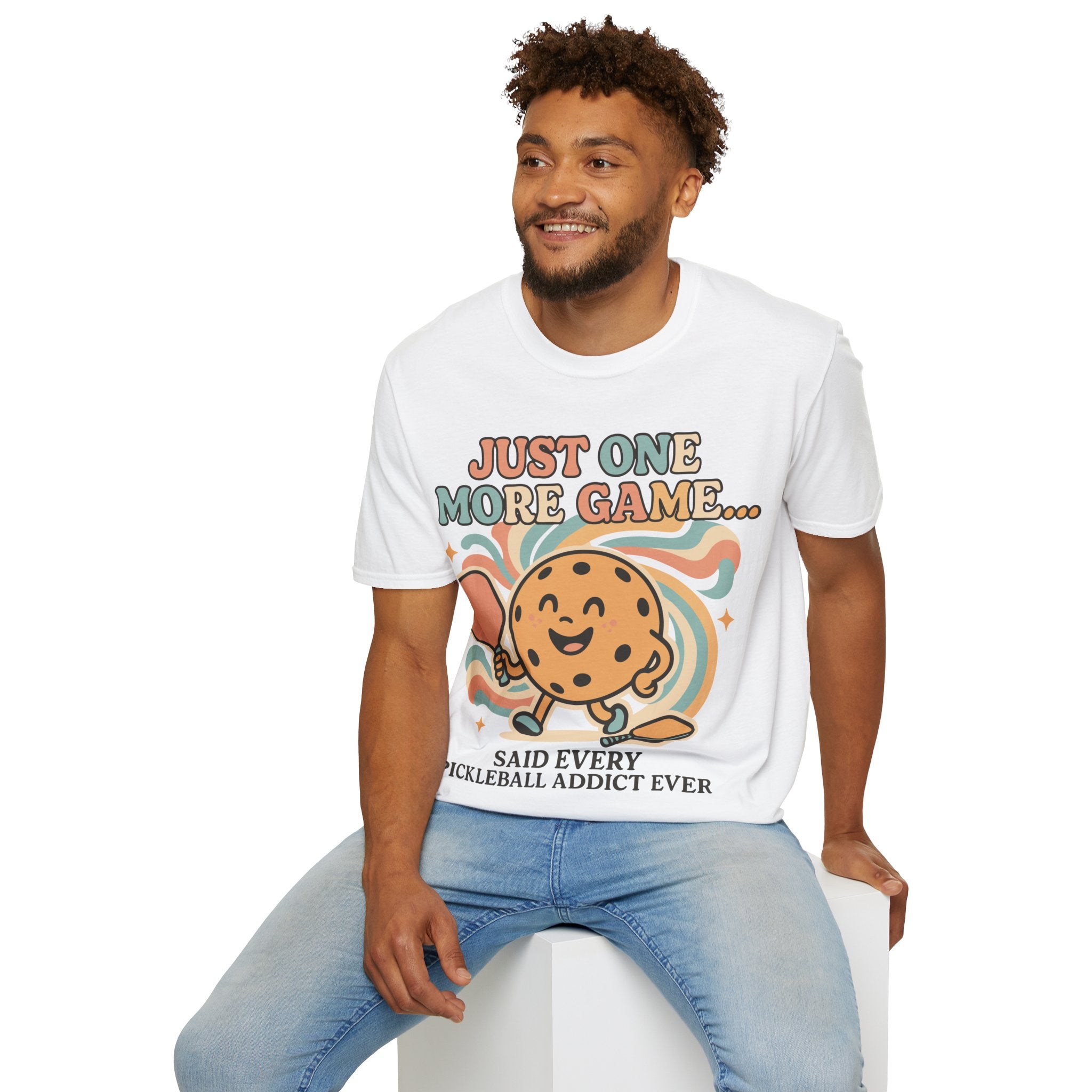 Just One More Game Said Every Pickleball Addict Ever - Humorous Pickleball Tee