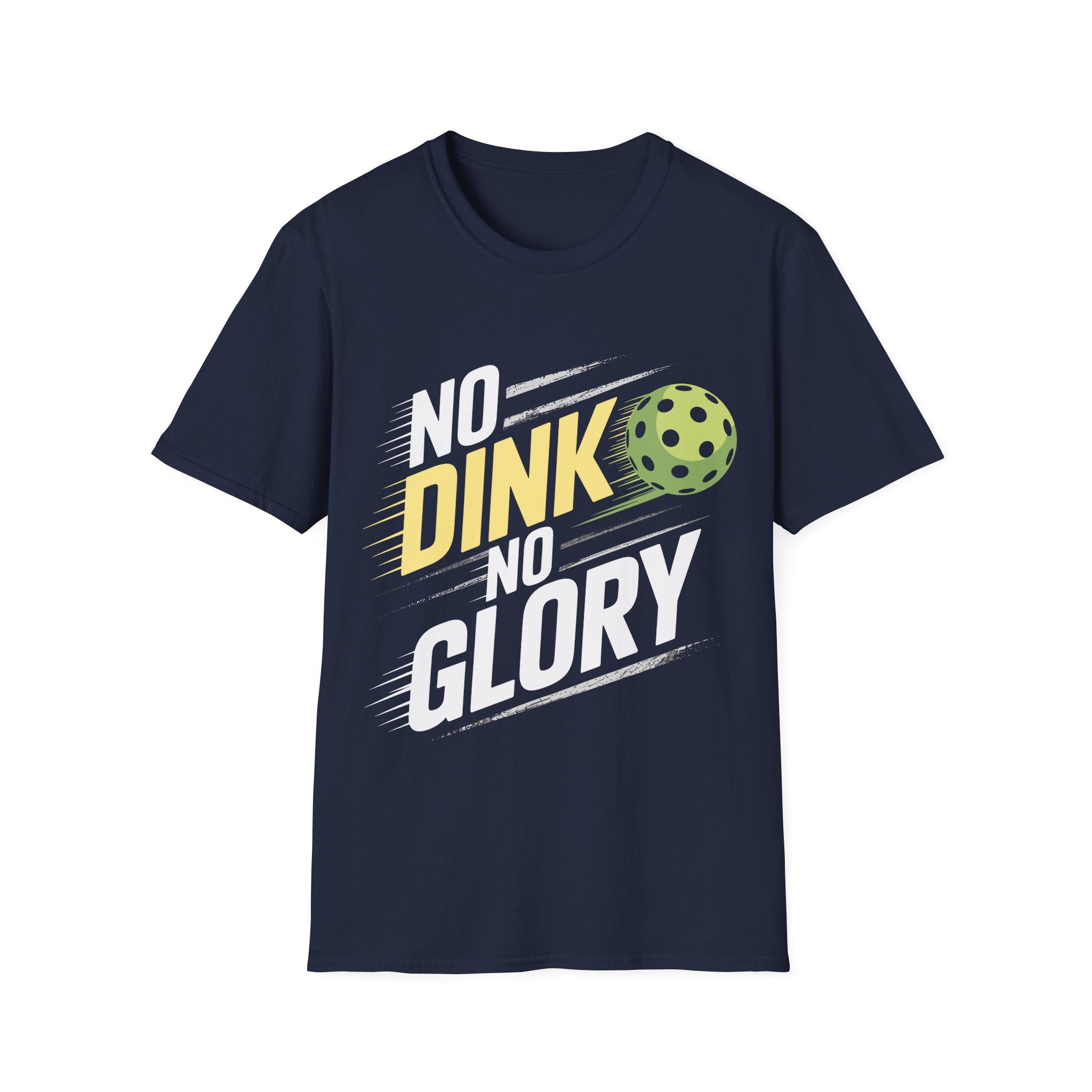 No Dink No Glory - Pickleball T-Shirt for Players