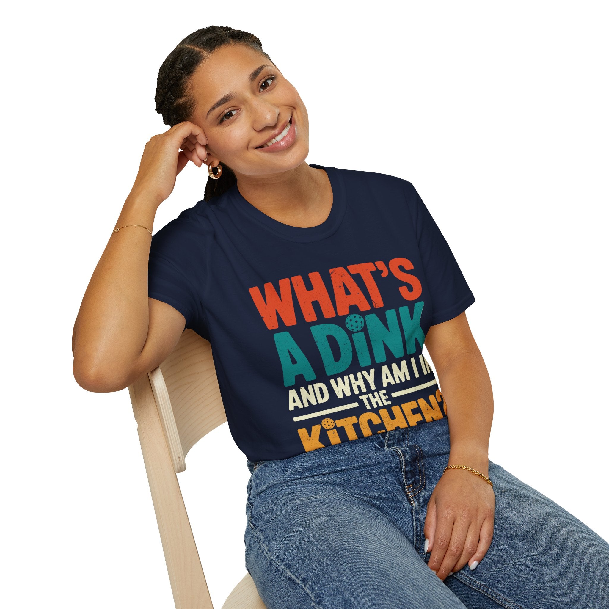 What´s a Dink and Why am I in the Kitchen - Pickleball Tee