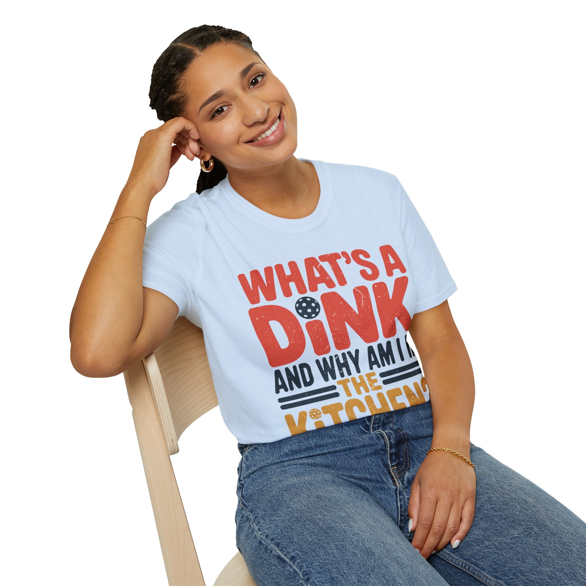 What´s a Dink and Why am I in the Kitchen - Pickleball Tee