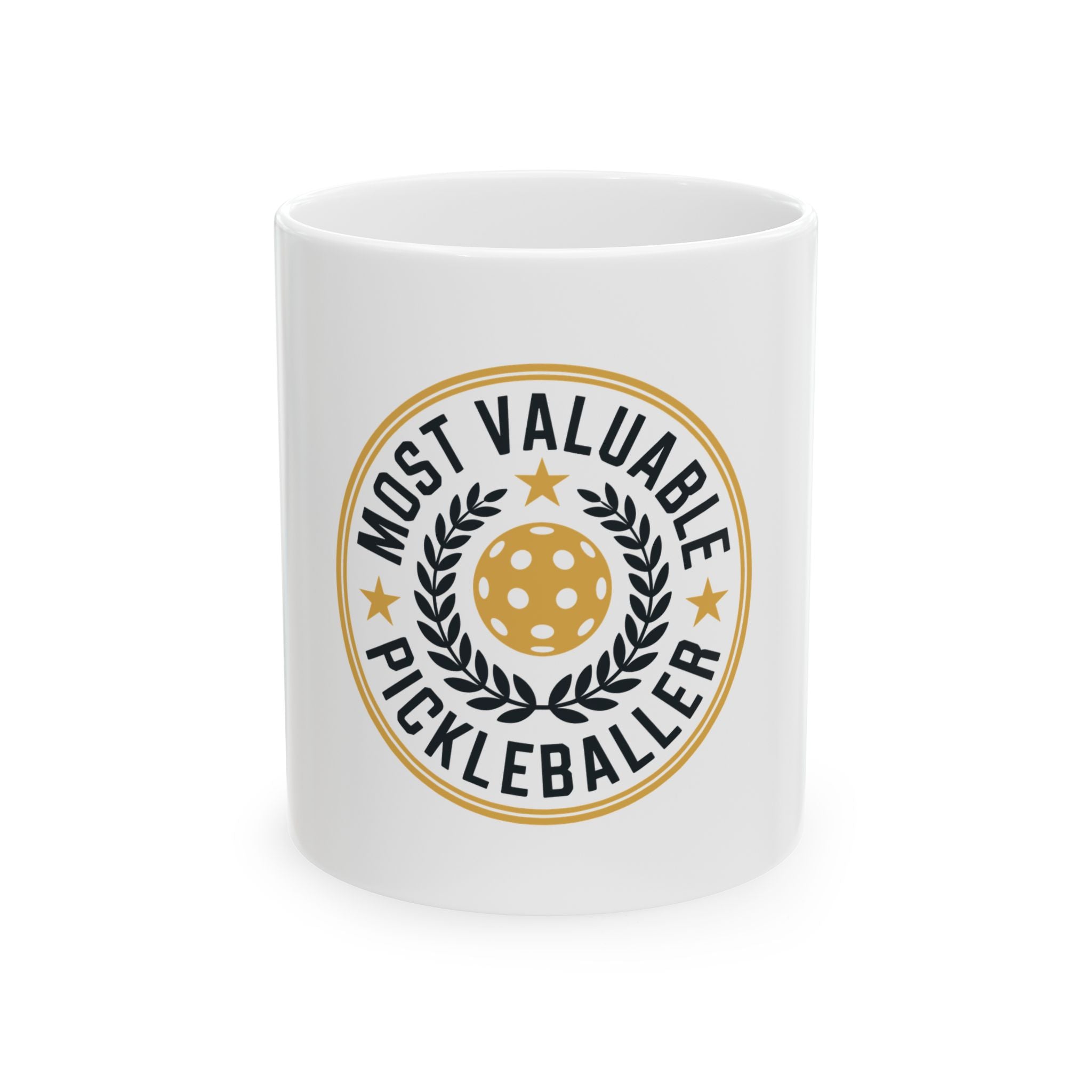 Most valuable Pickleballer Ceramic Mug