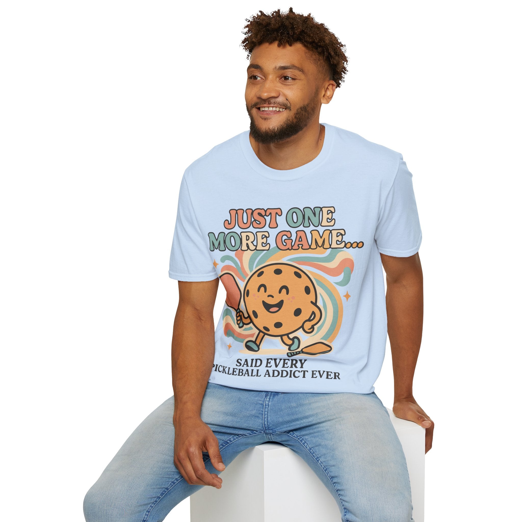Just One More Game Said Every Pickleball Addict Ever - Humorous Pickleball Tee