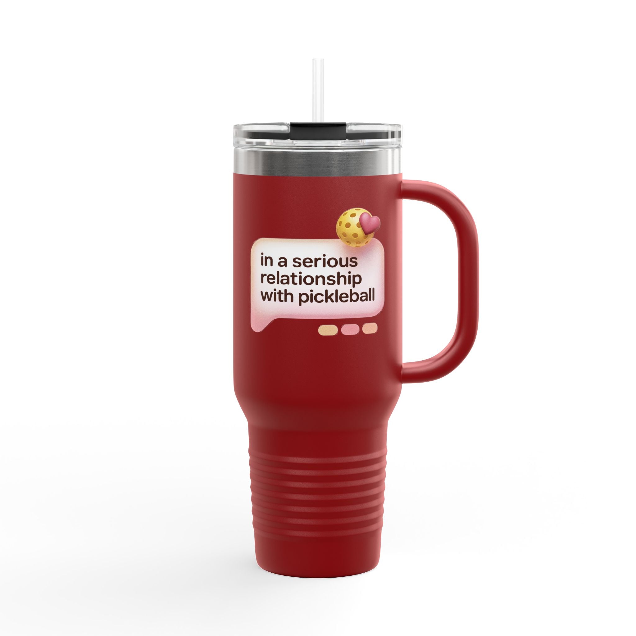 In A Serious Relationship With Pickleball Insulated Travel Mug, 40oz