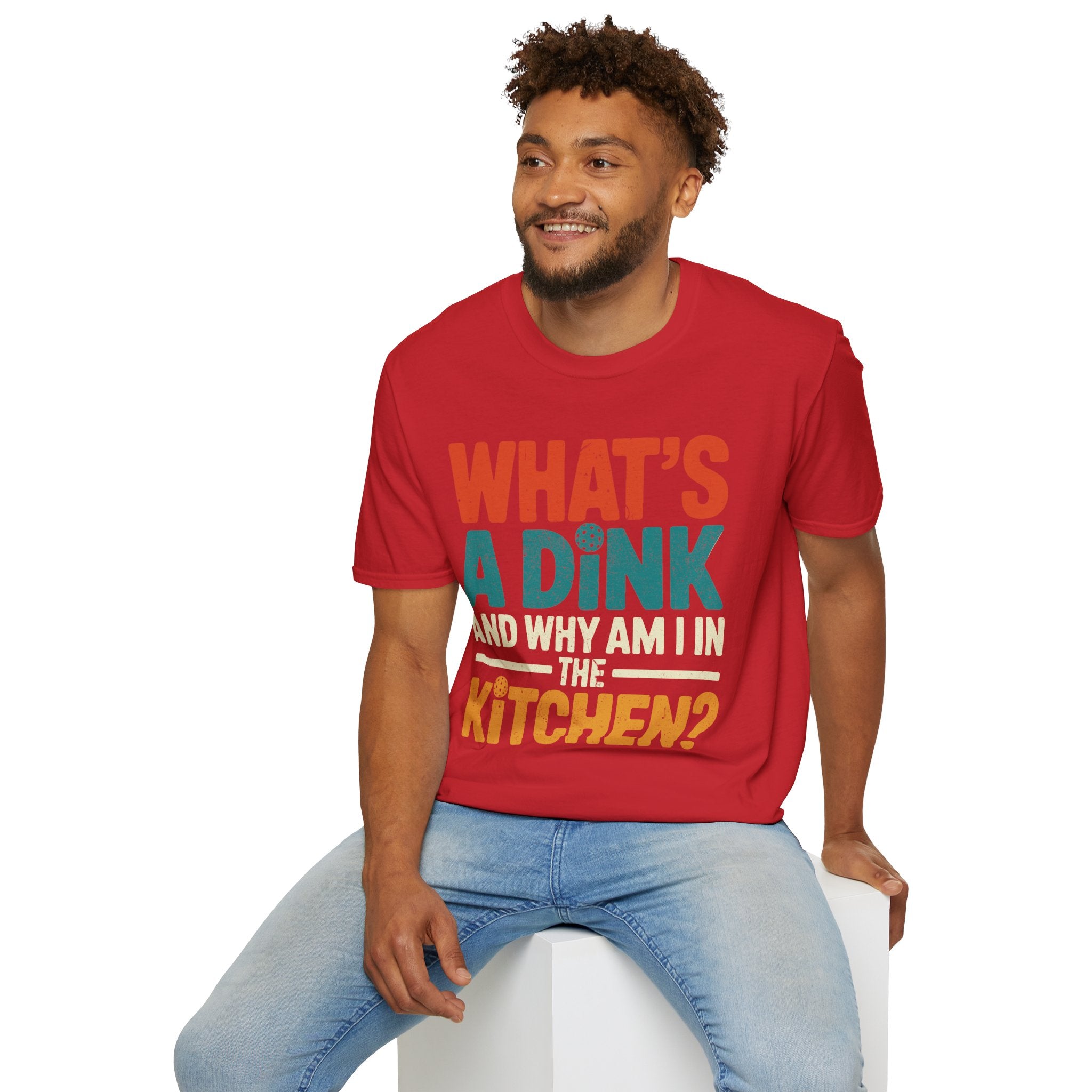 What´s a Dink and Why am I in the Kitchen - Pickleball Tee