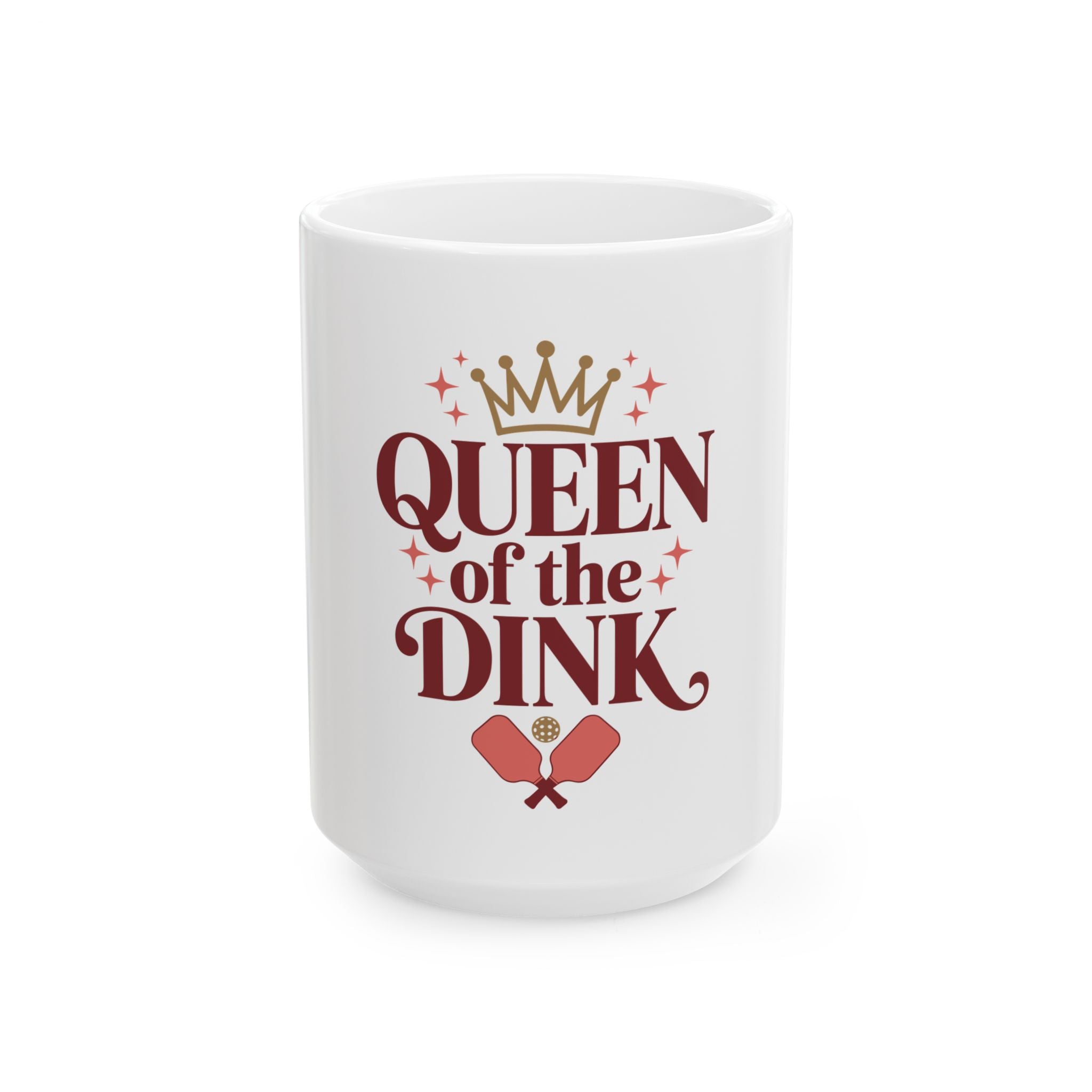 Queen of the Dink Ceramic Mug