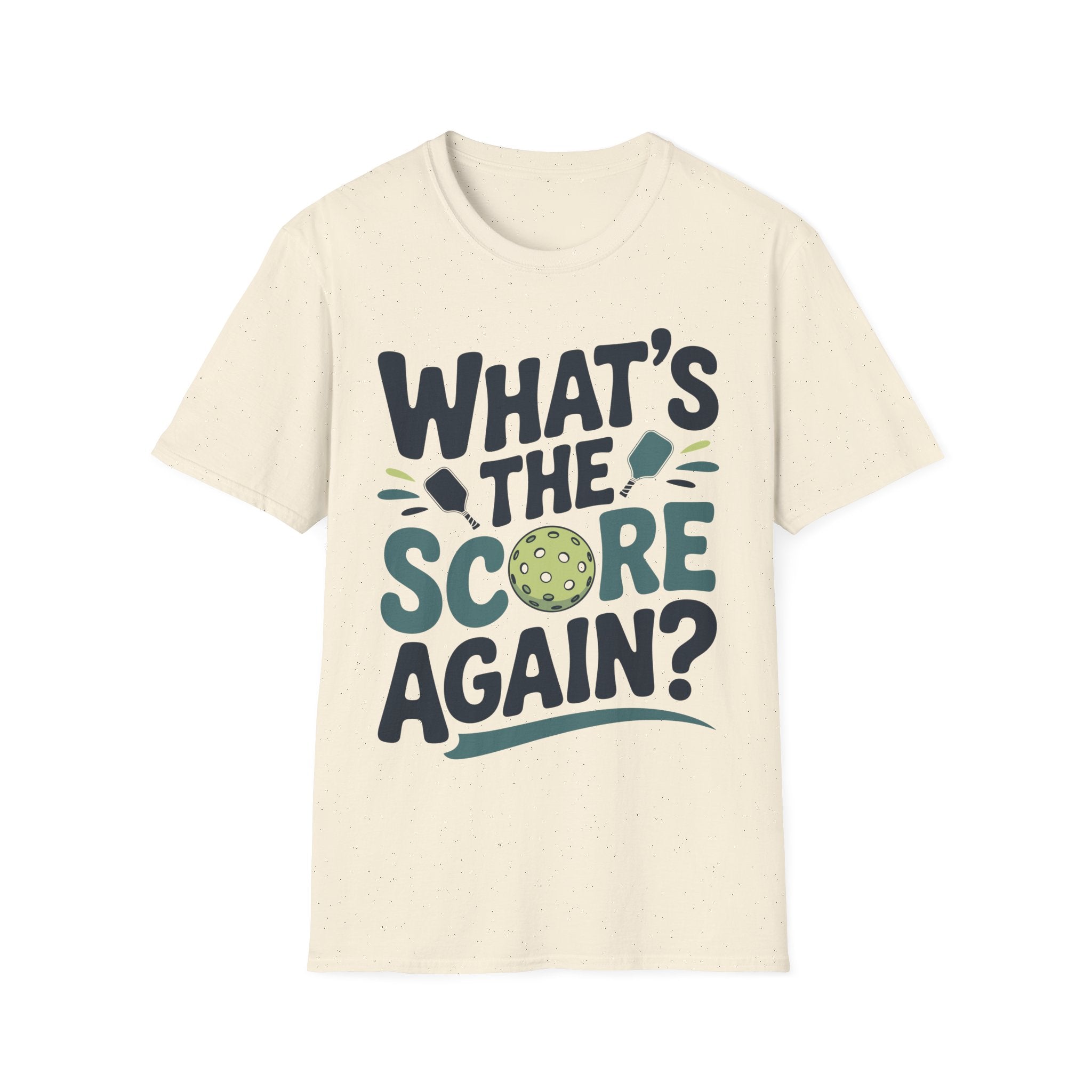 What´s the Score Again - Pickleball Humor T-Shirt