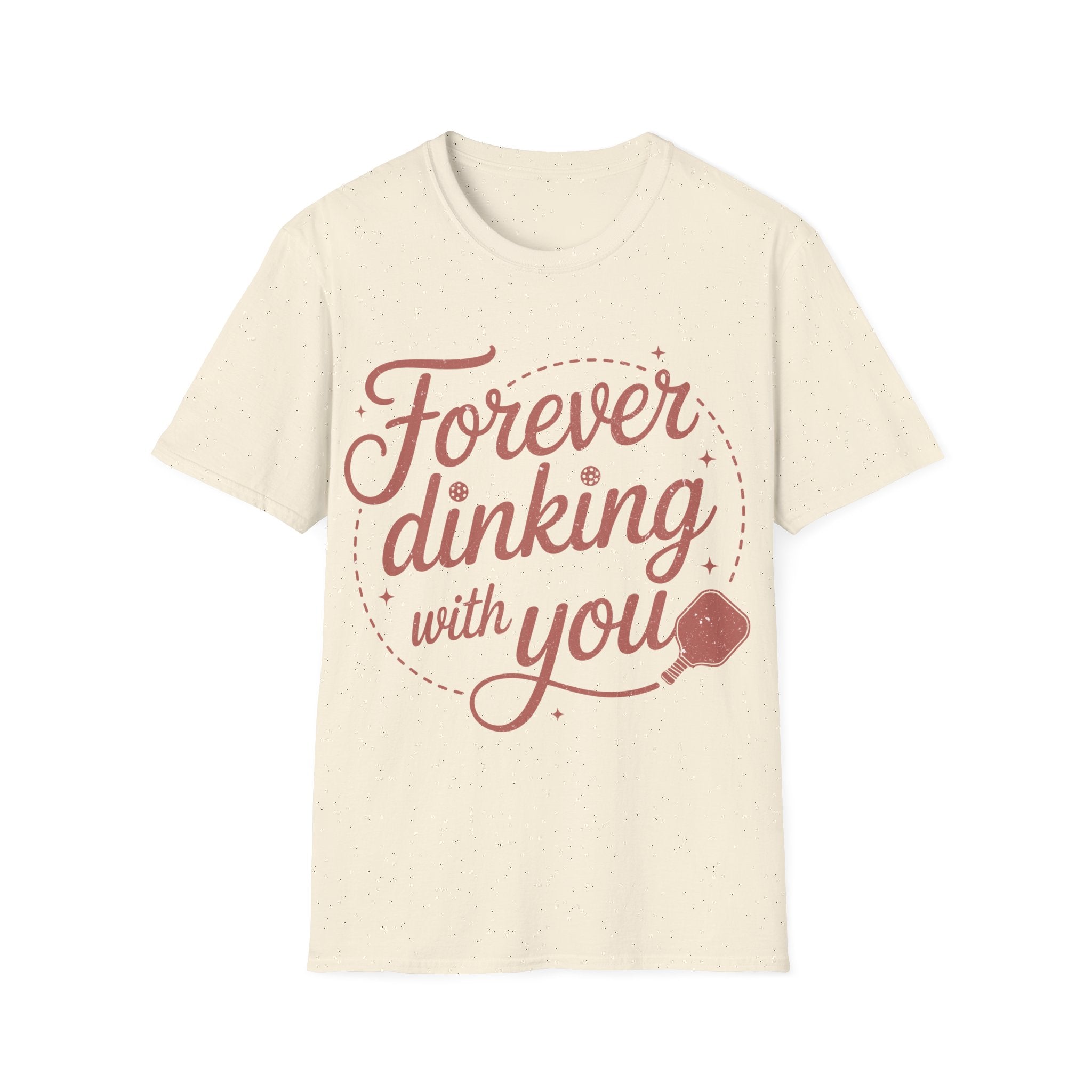 Forever Dinking with you - Funny Pickleball Couple Tee