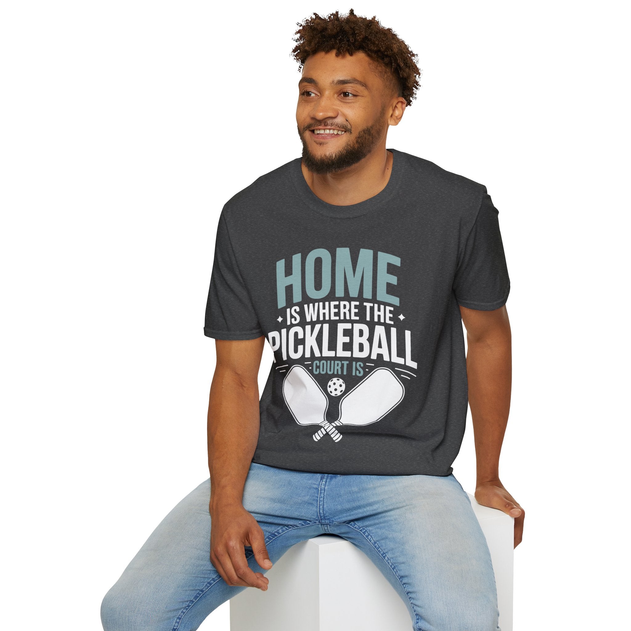 Home is where The Pickleball Court is - Funny Shirt