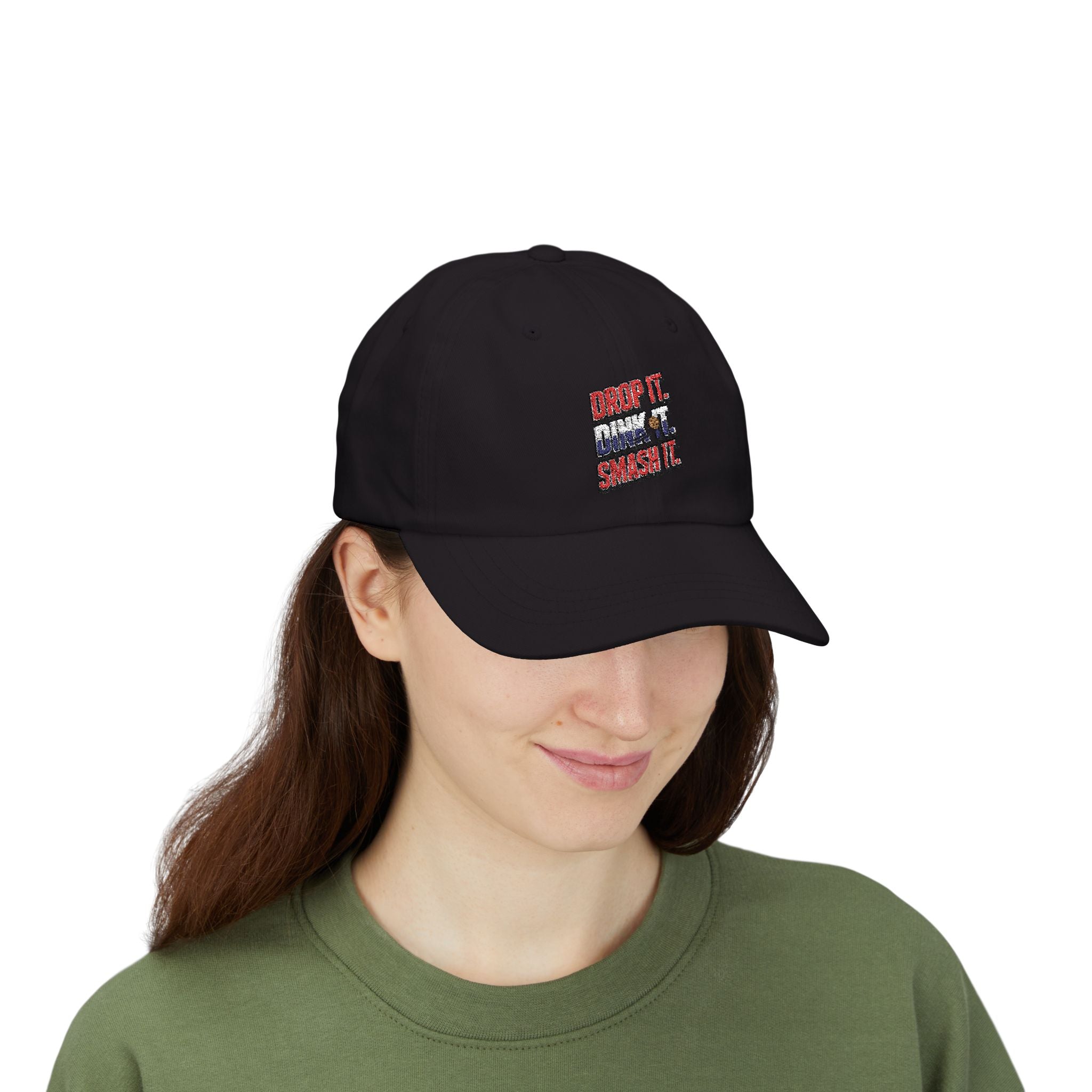 Drop it Dink it Smash it Classic Dad Cap