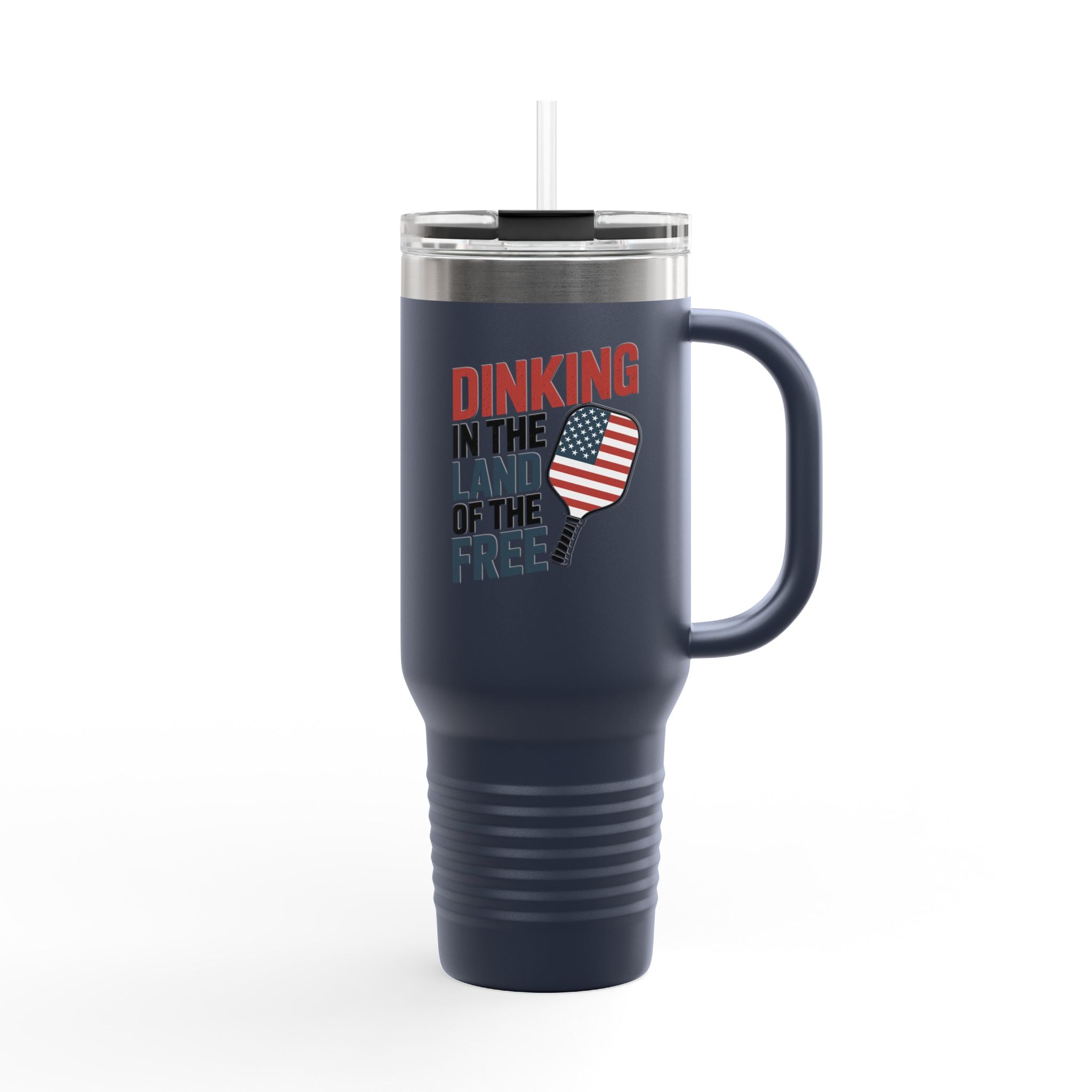 Dinking in the land of the free Insulated Travel Mug, 40oz