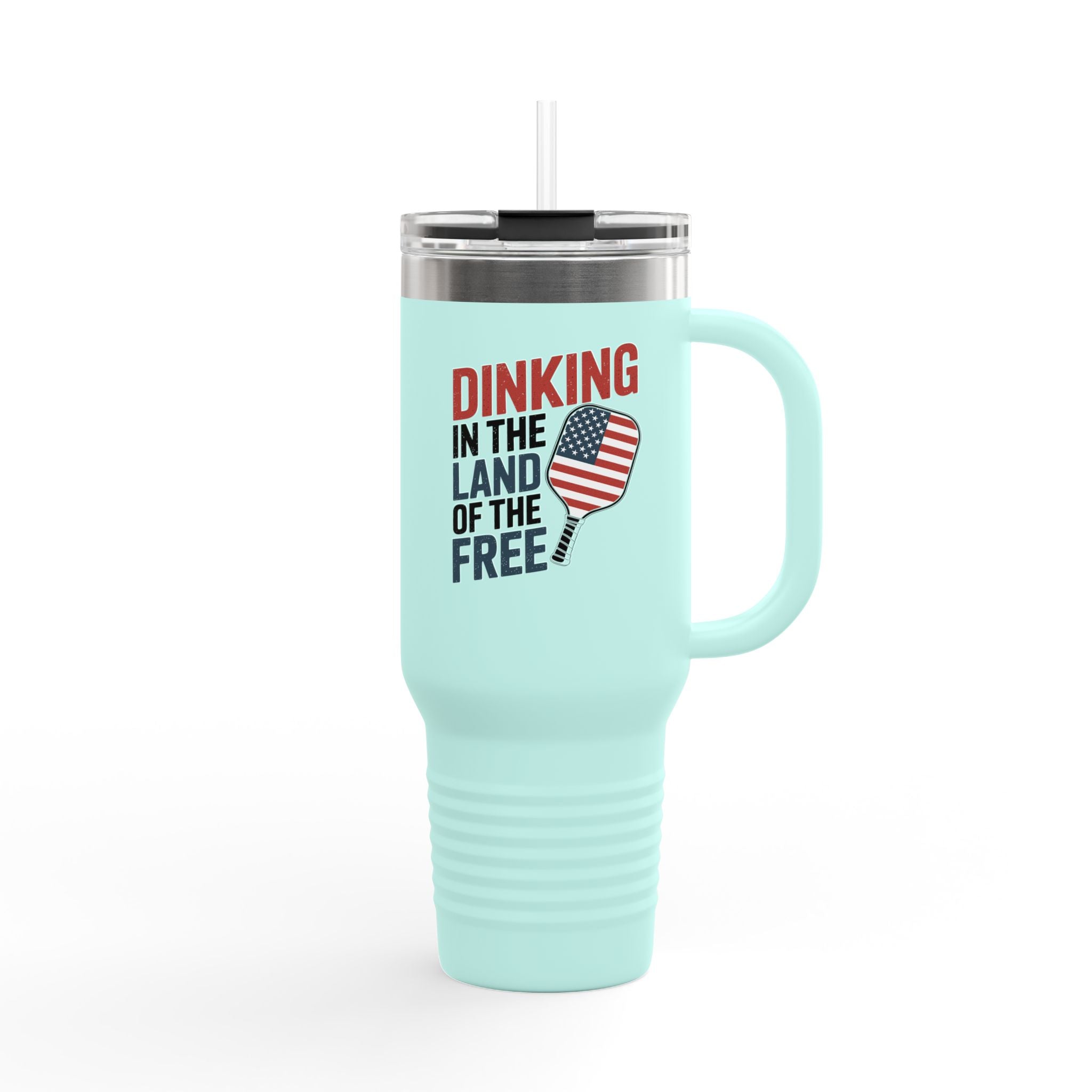 Dinking in the land of the free Insulated Travel Mug, 40oz