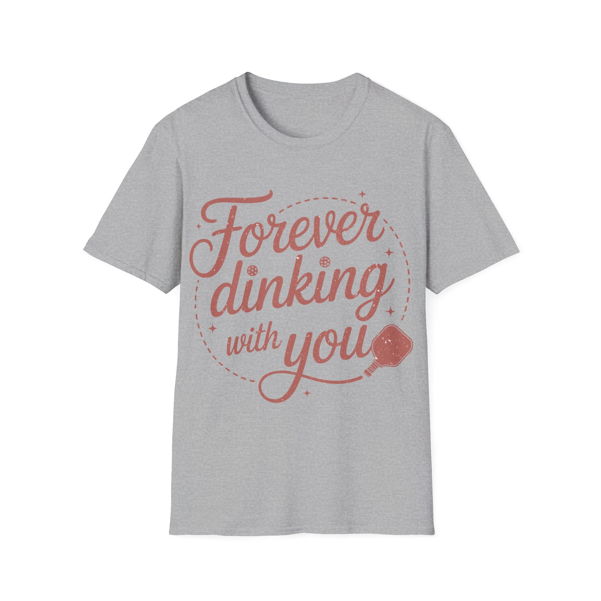 Forever Dinking with you - Funny Pickleball Couple Tee