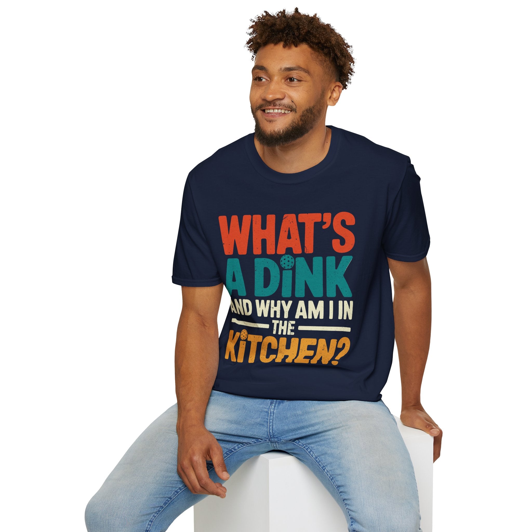 What´s a Dink and Why am I in the Kitchen - Pickleball Tee