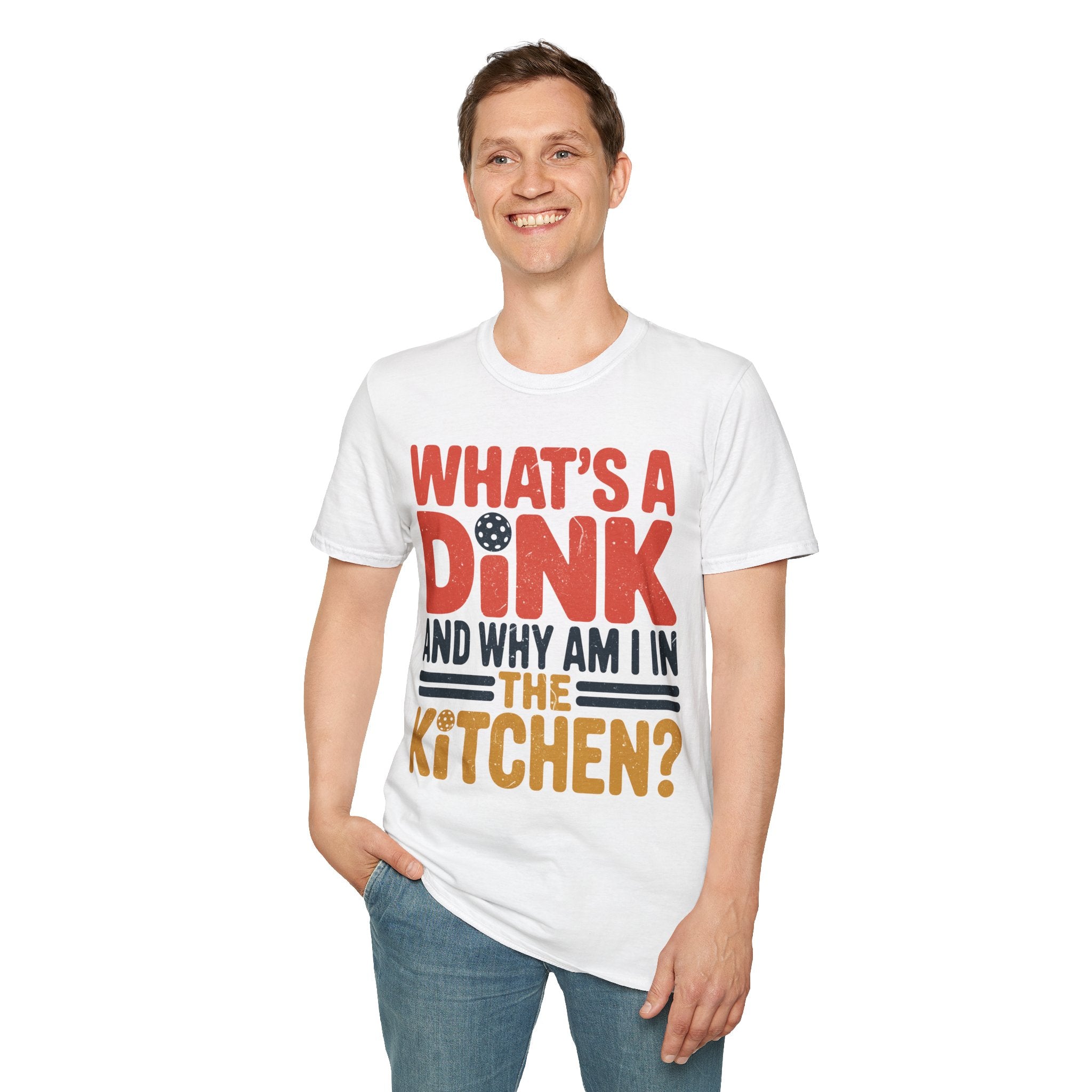 What´s a Dink and Why am I in the Kitchen - Pickleball Tee