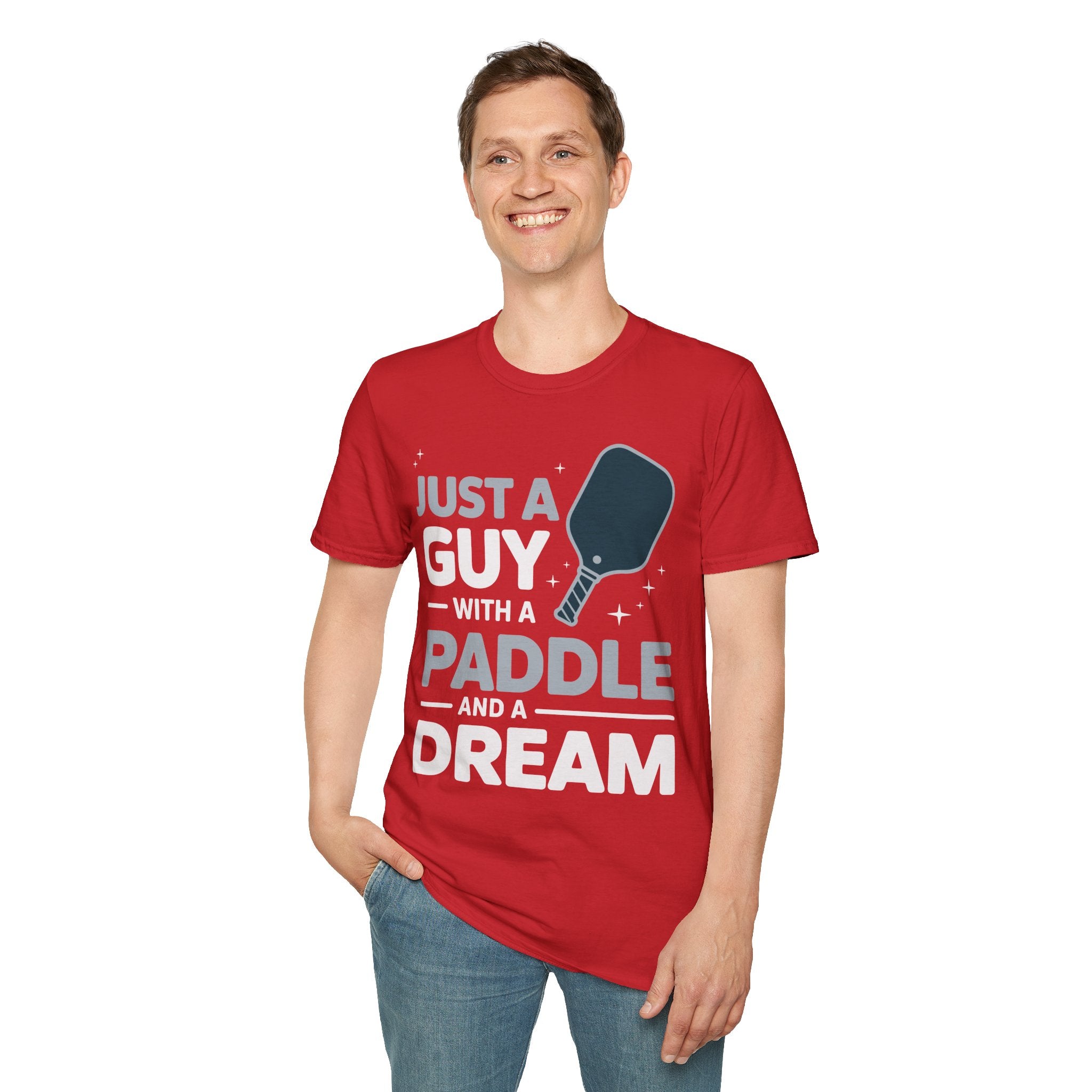 Just a Guy with a Paddle and a Dream - Pickleball Tee