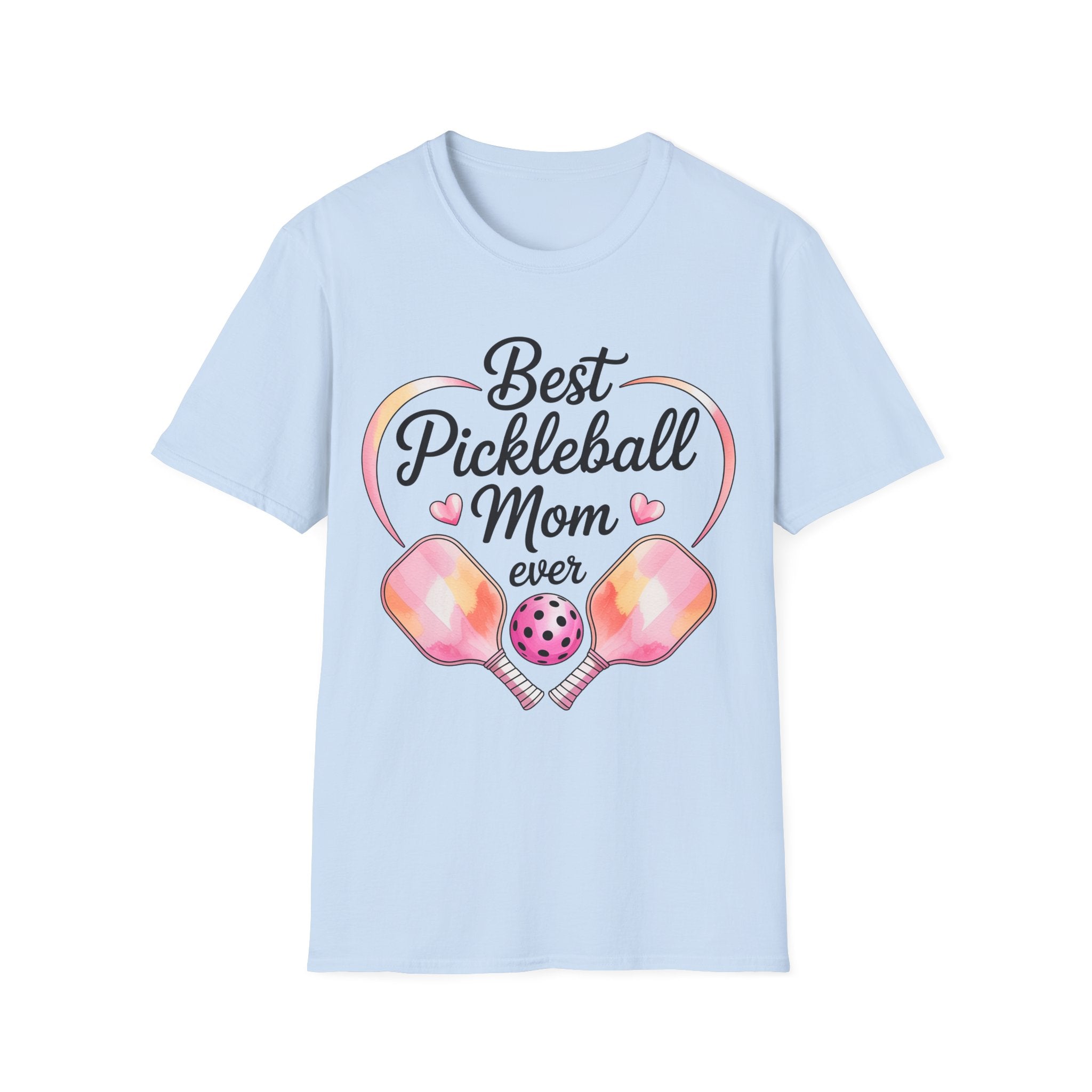 Best Pickleball Mom Ever - Gift T-Shirt