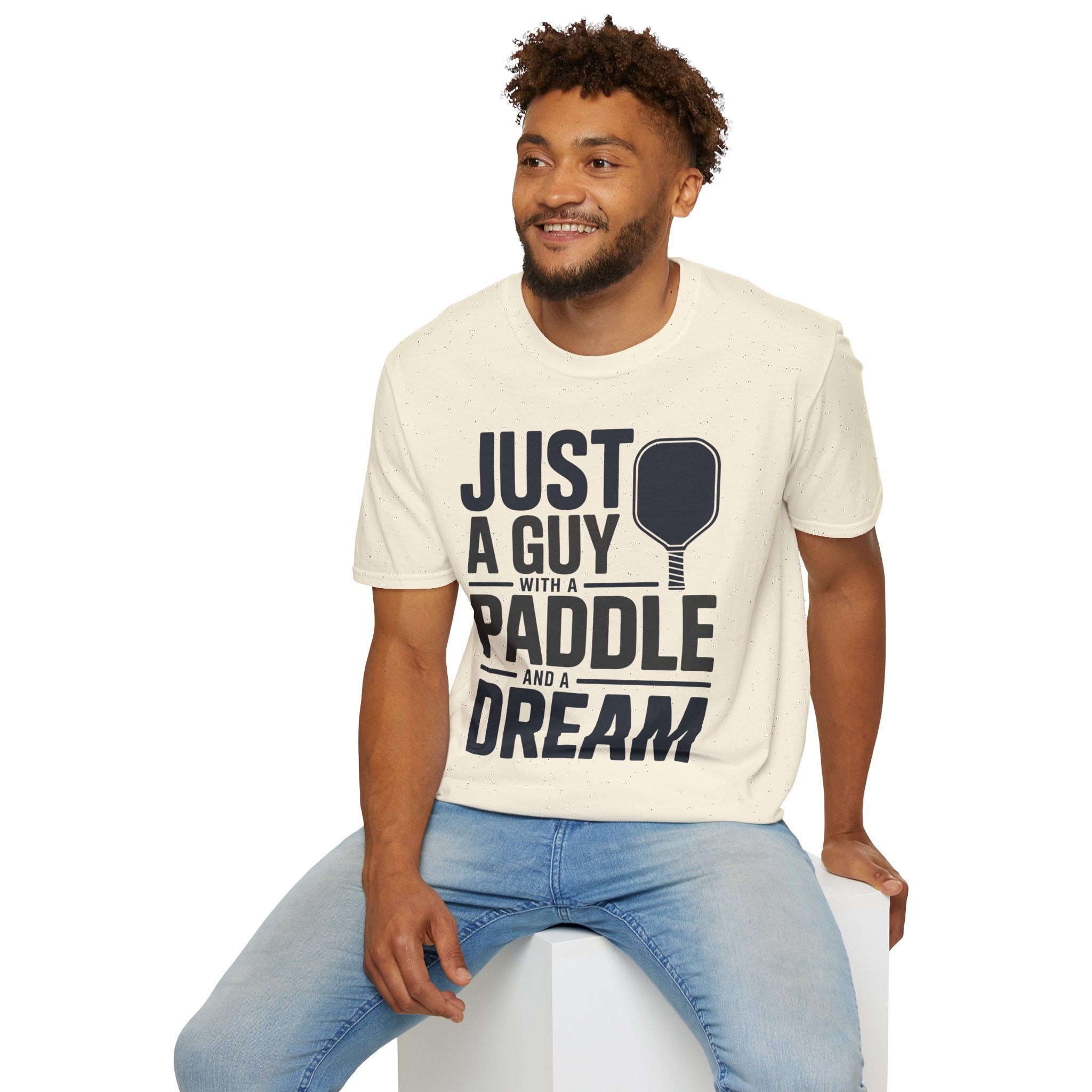 Just a Guy with a Paddle and a Dream - Pickleball Tee